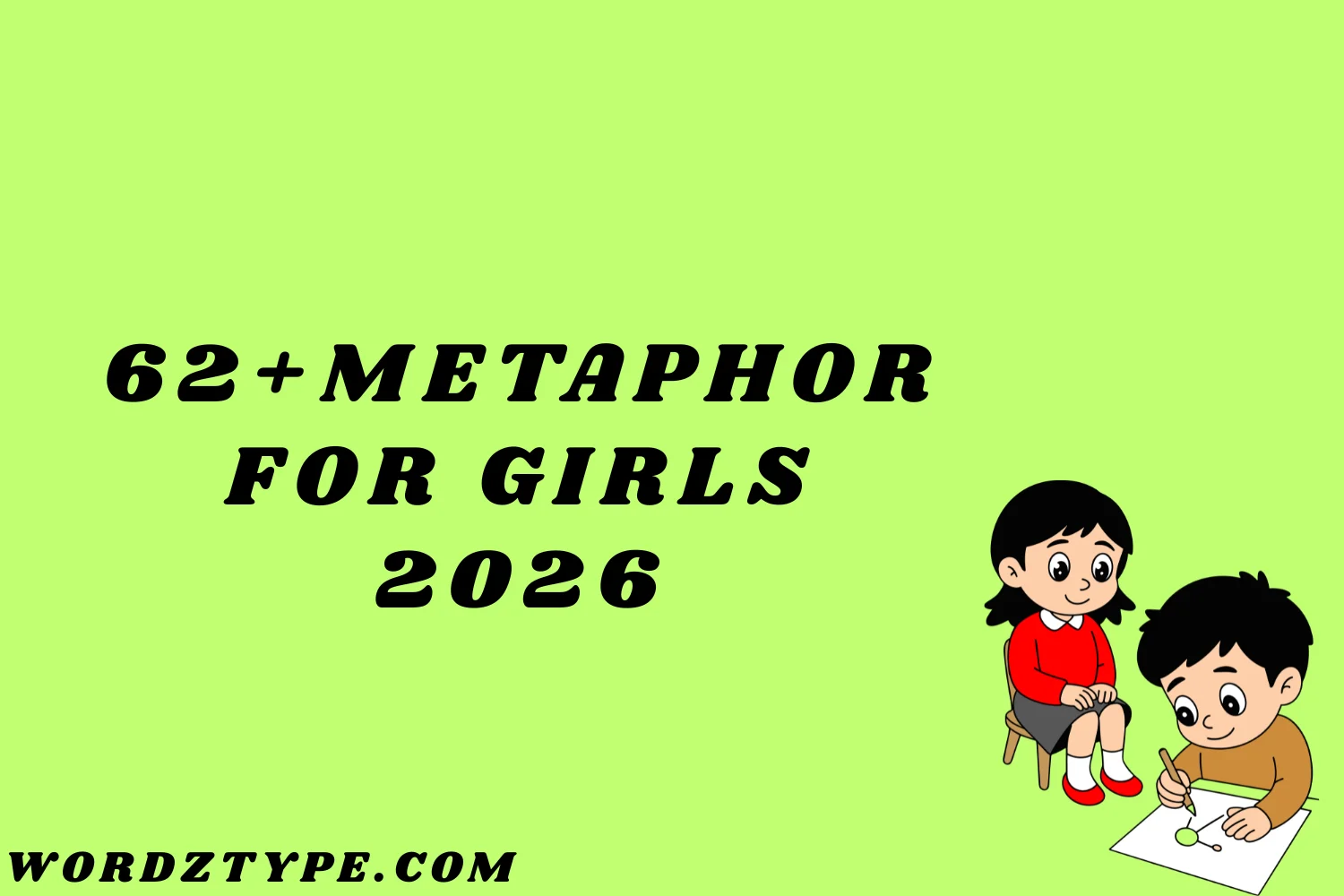 62+Metaphor for Girls