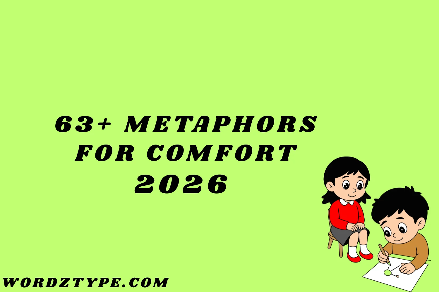 Metaphors for Comfort
