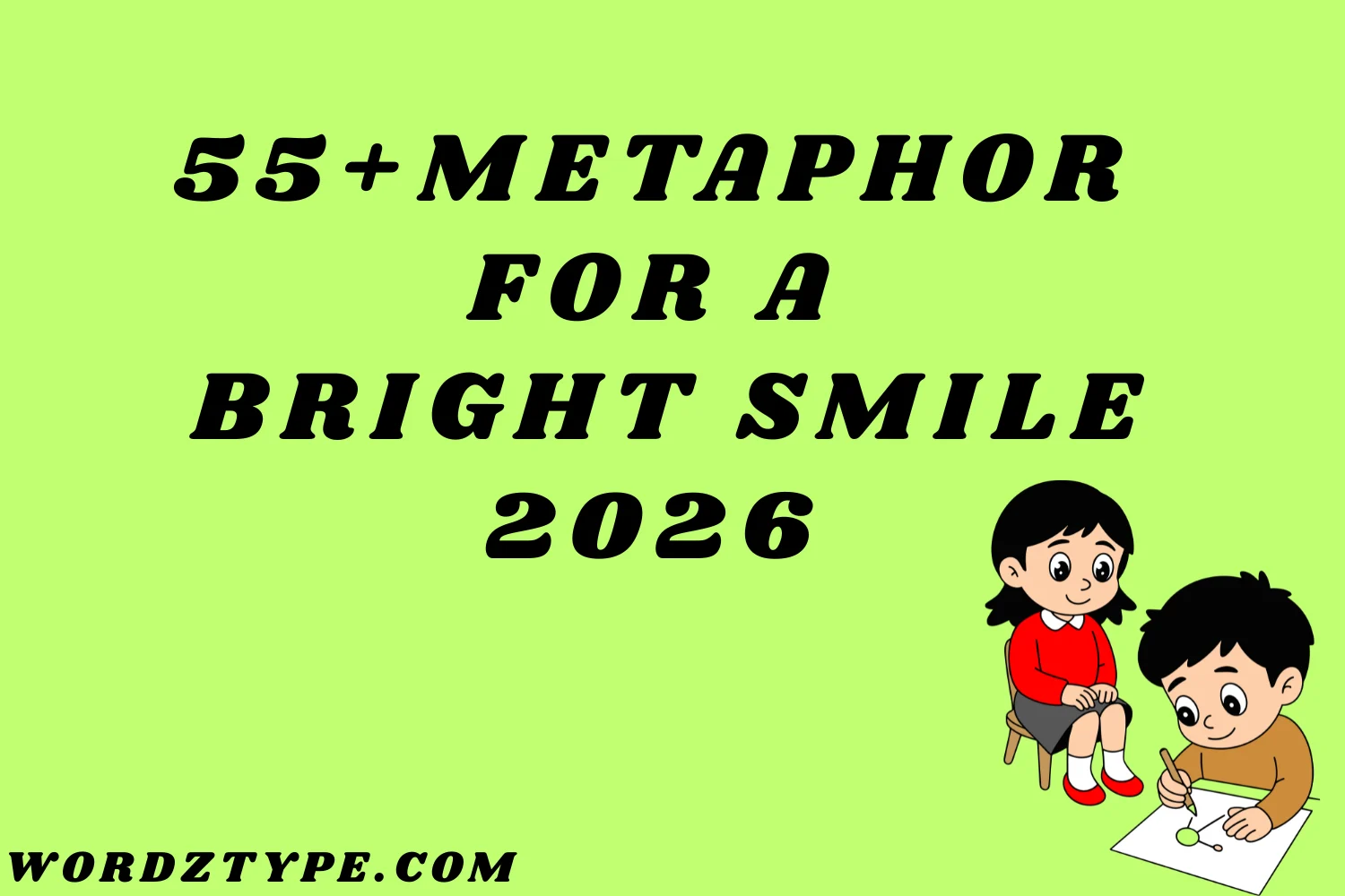 Metaphor for a Bright Smile