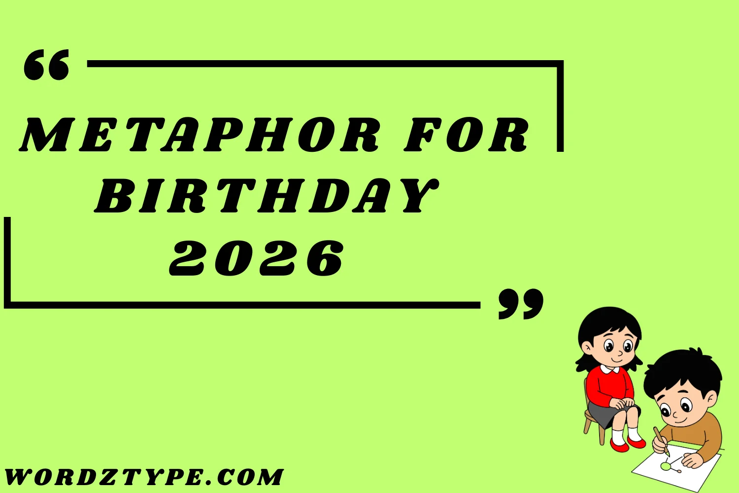 Metaphor for Birthday