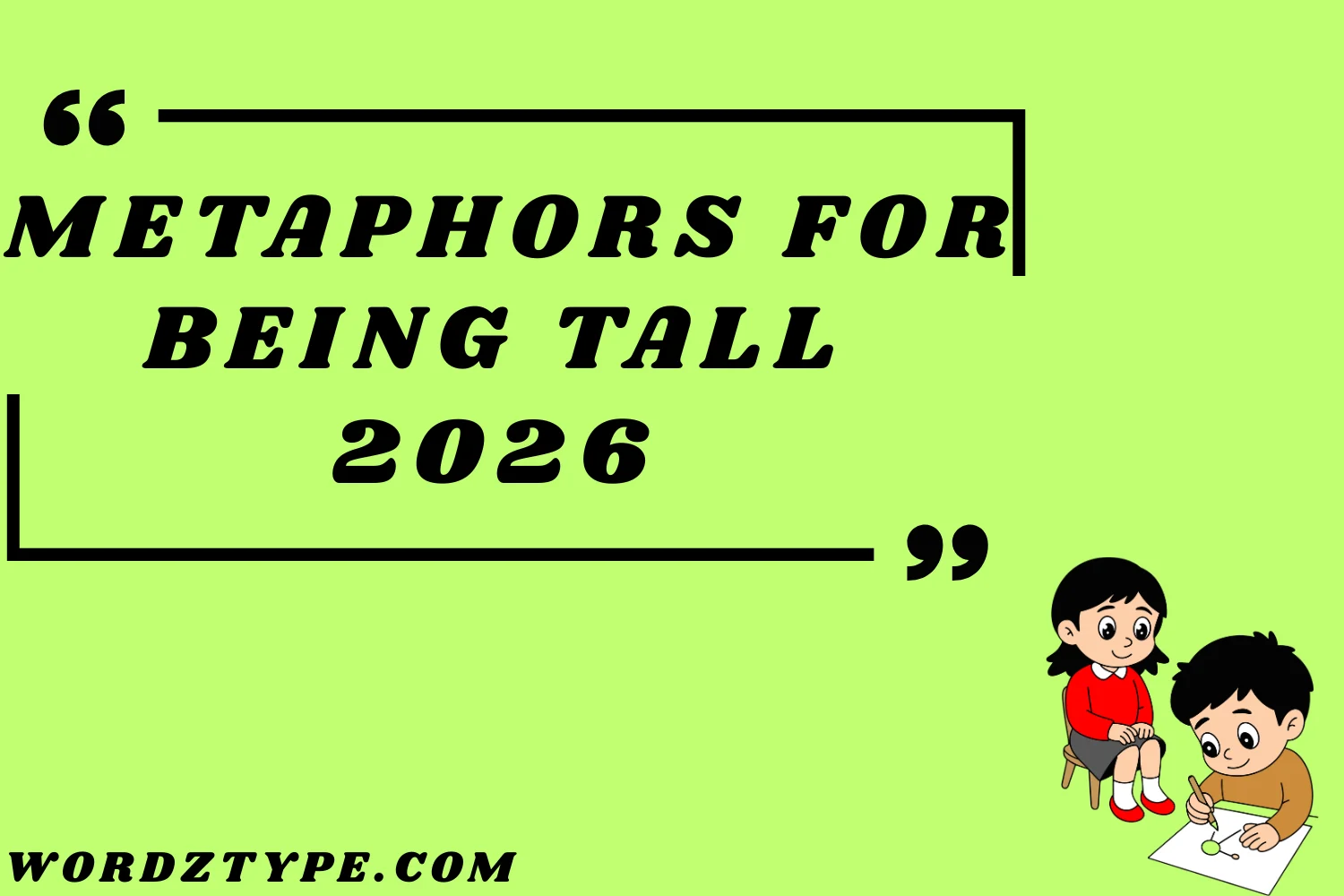 Metaphors for Being Tall