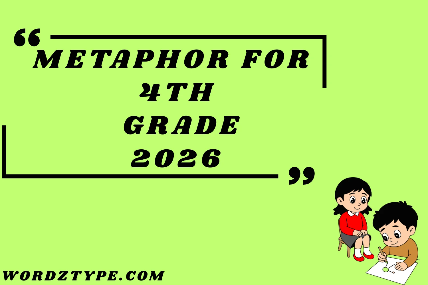 Metaphor for 4th Grade
