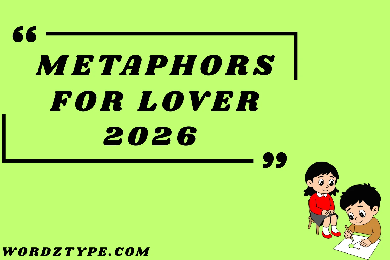 Metaphors for Lover