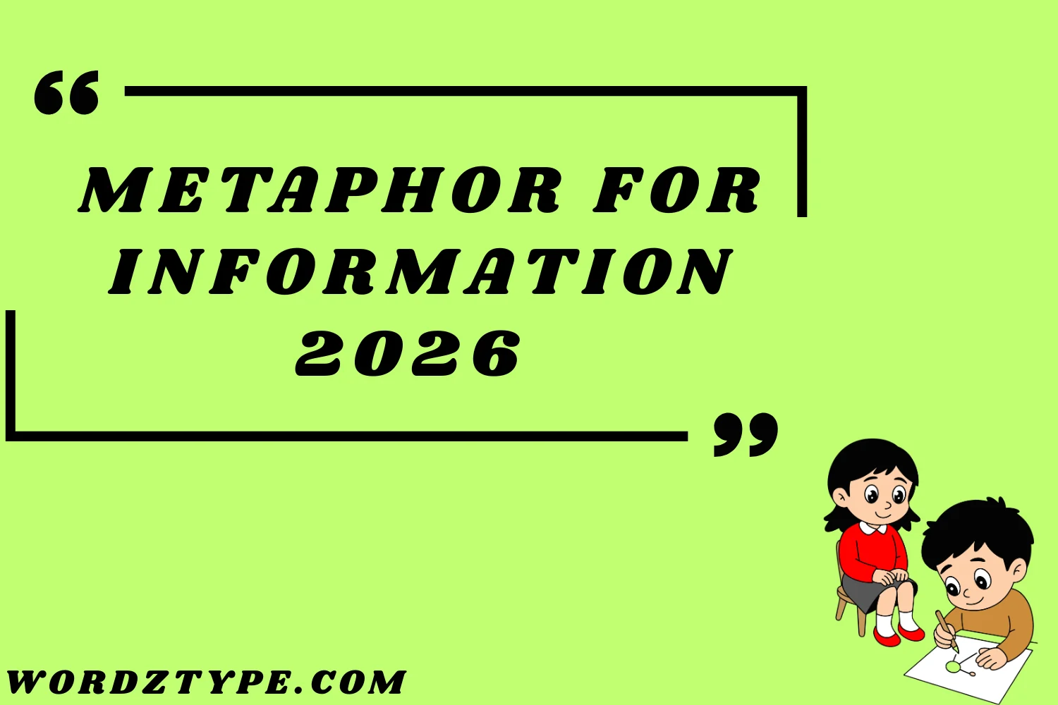 Metaphor for Information