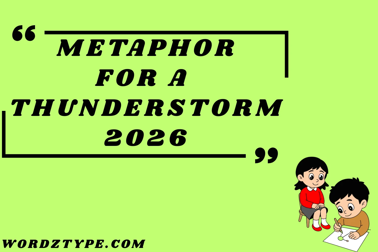 Metaphor for a Thunderstorm