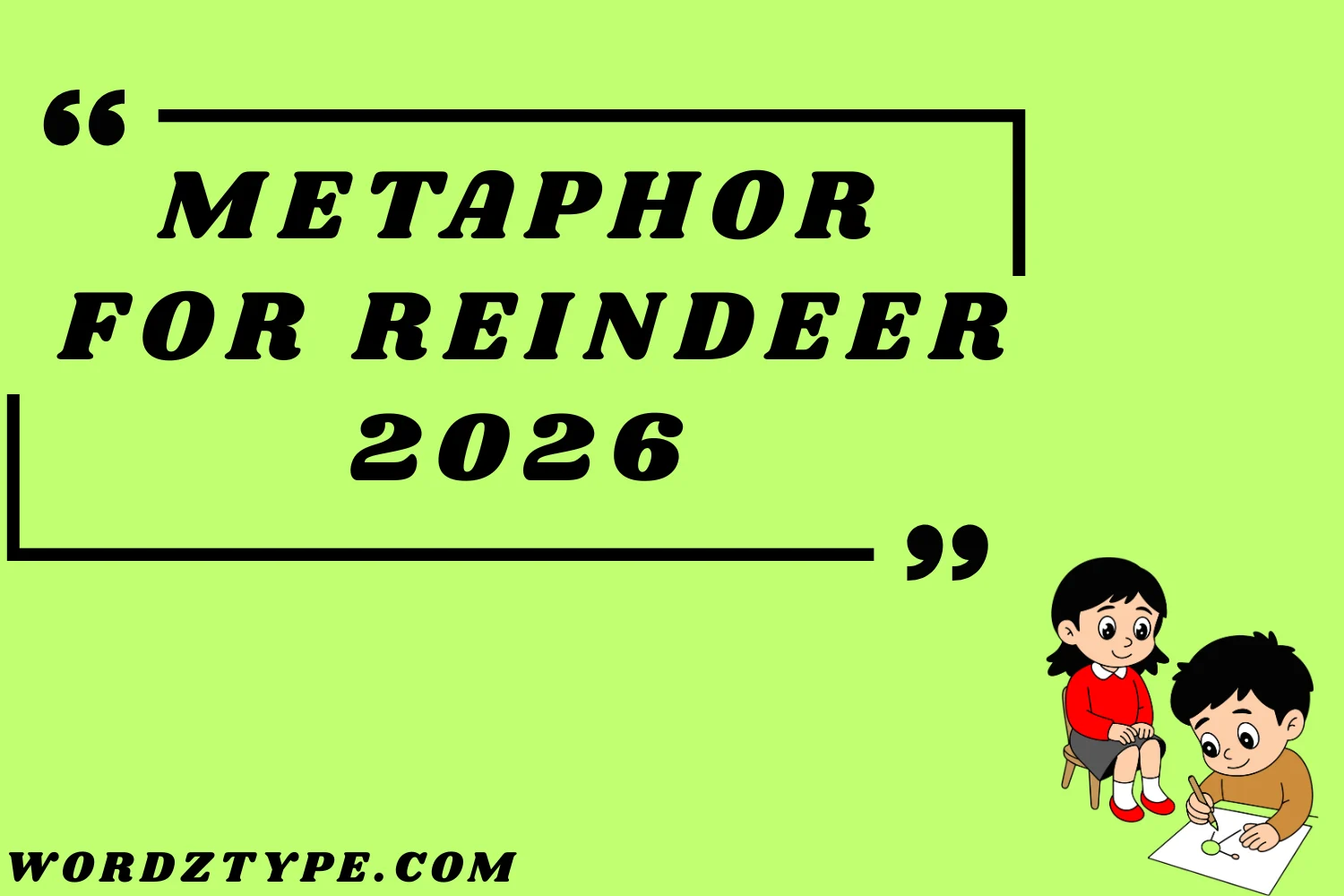 Metaphor for Reindeer