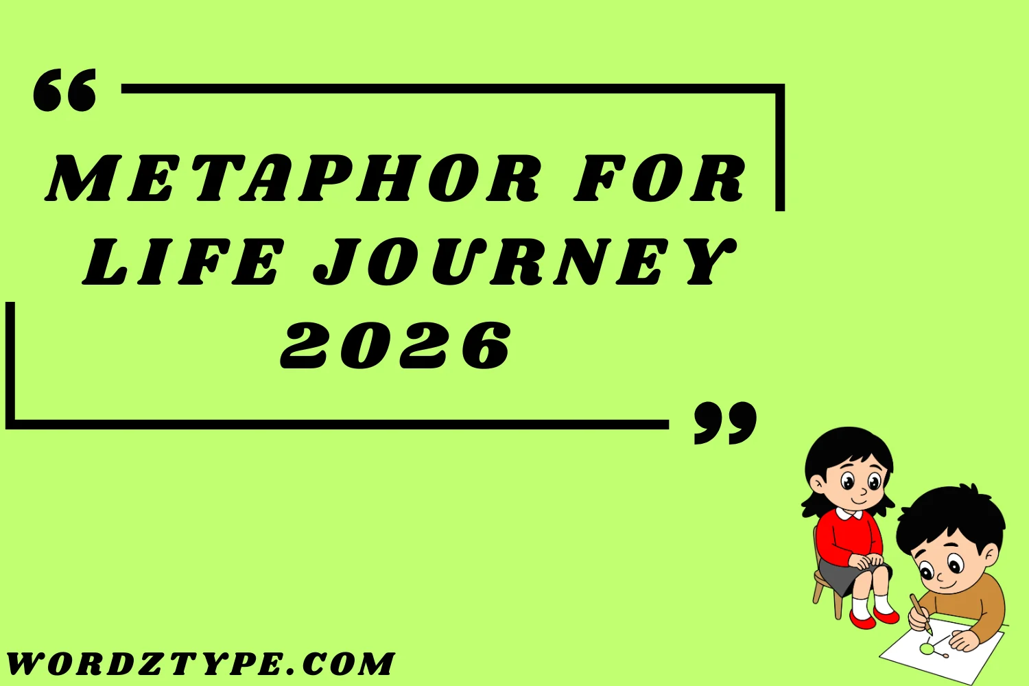 Metaphor for Life Journey