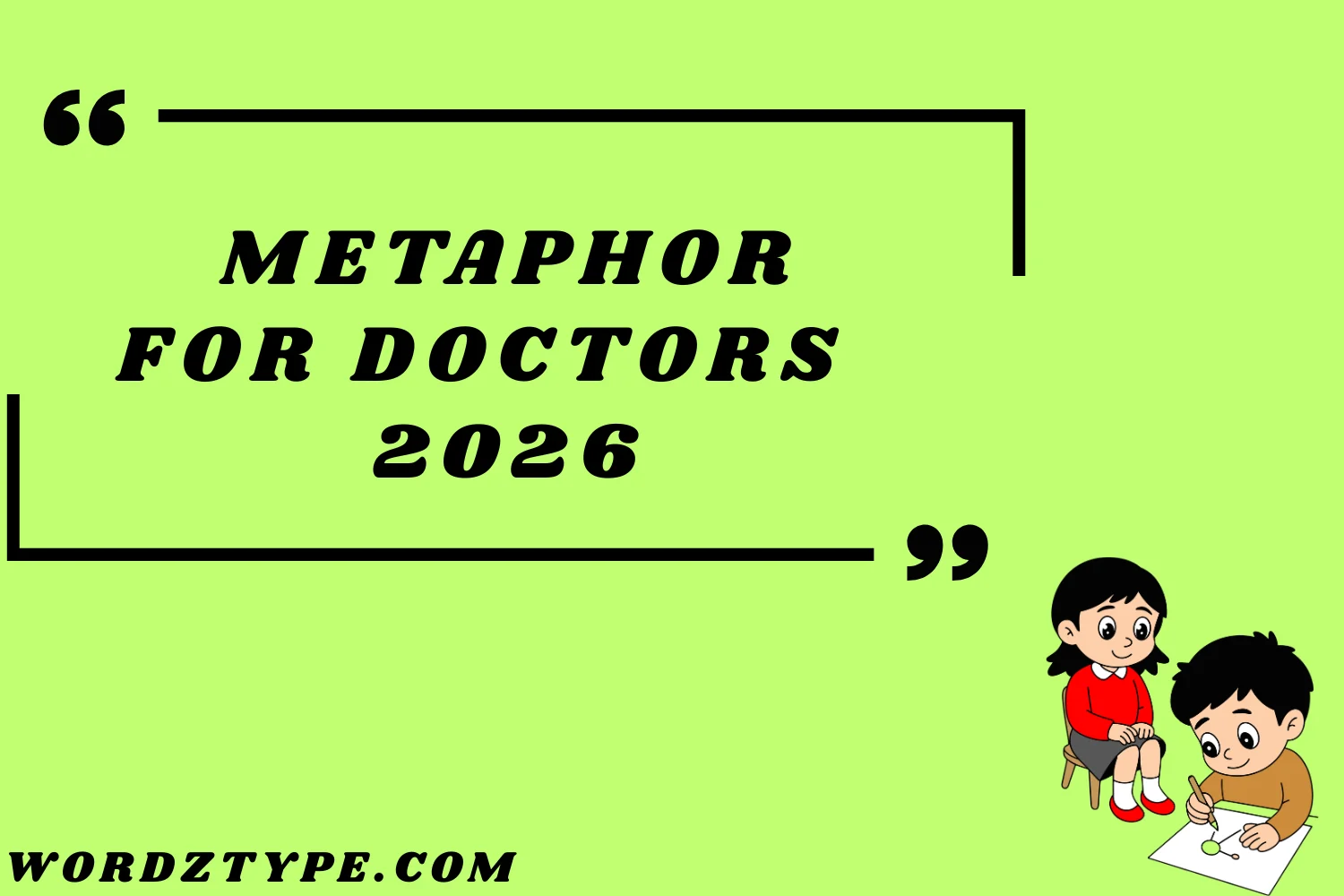 Metaphor for Doctors