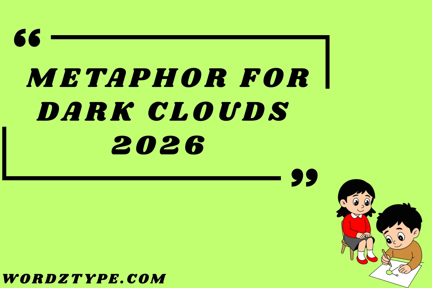 Metaphor for Dark Clouds