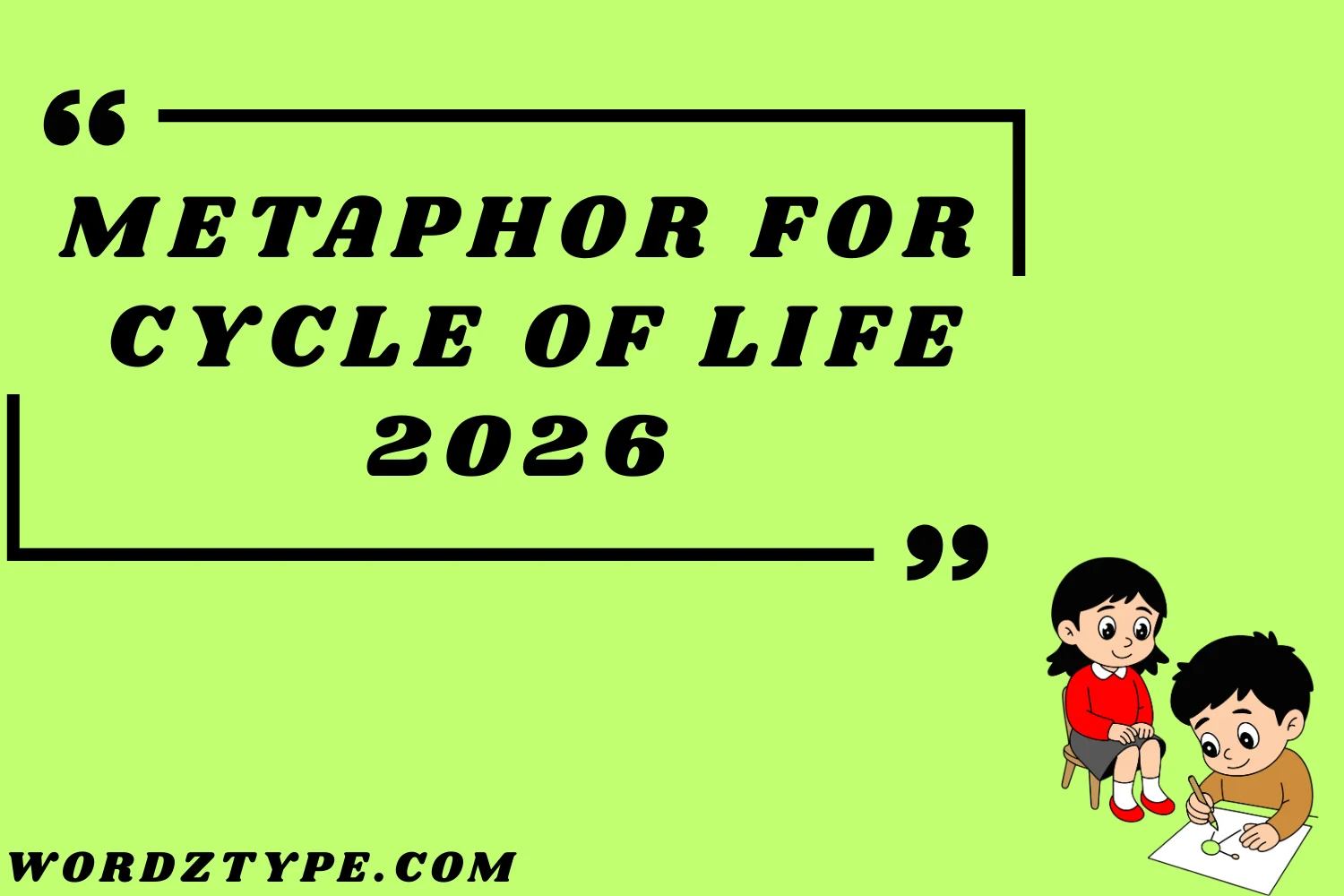 Metaphor for Cycle of Life