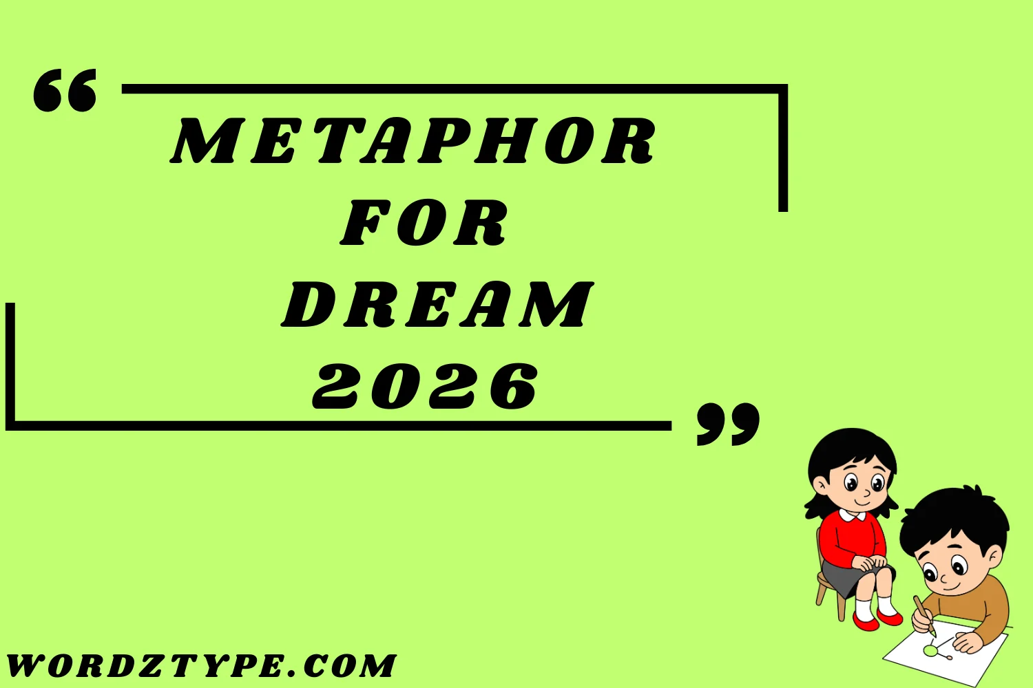Metaphor for Dream