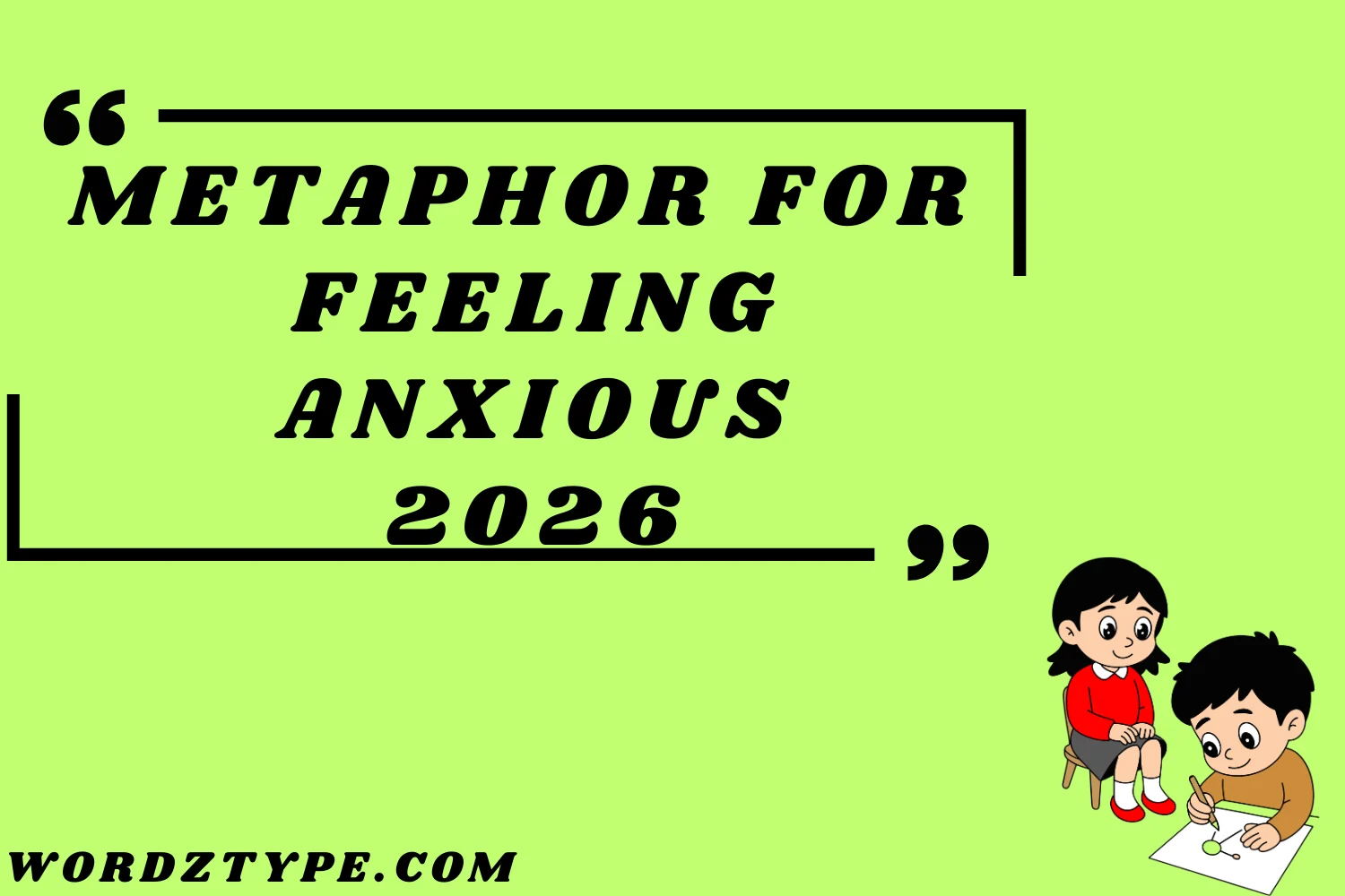 Metaphor for Feeling Anxious
