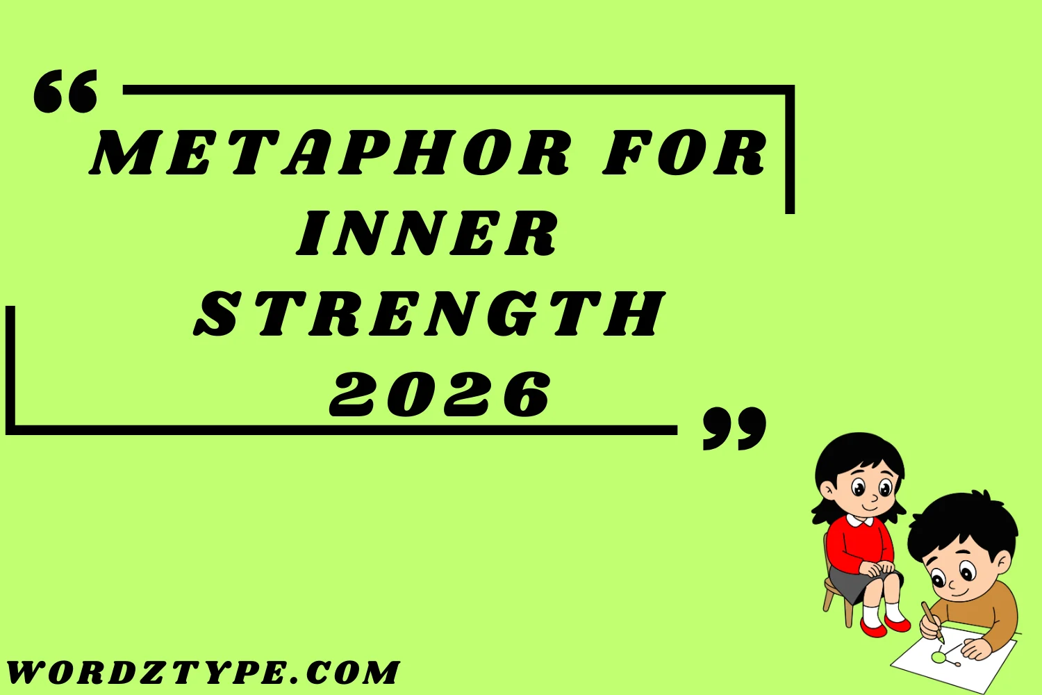 Metaphor for Inner Strength