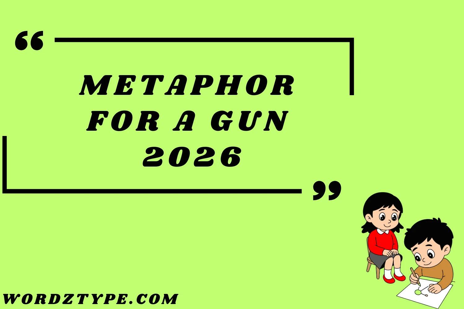 Metaphor for a Gun