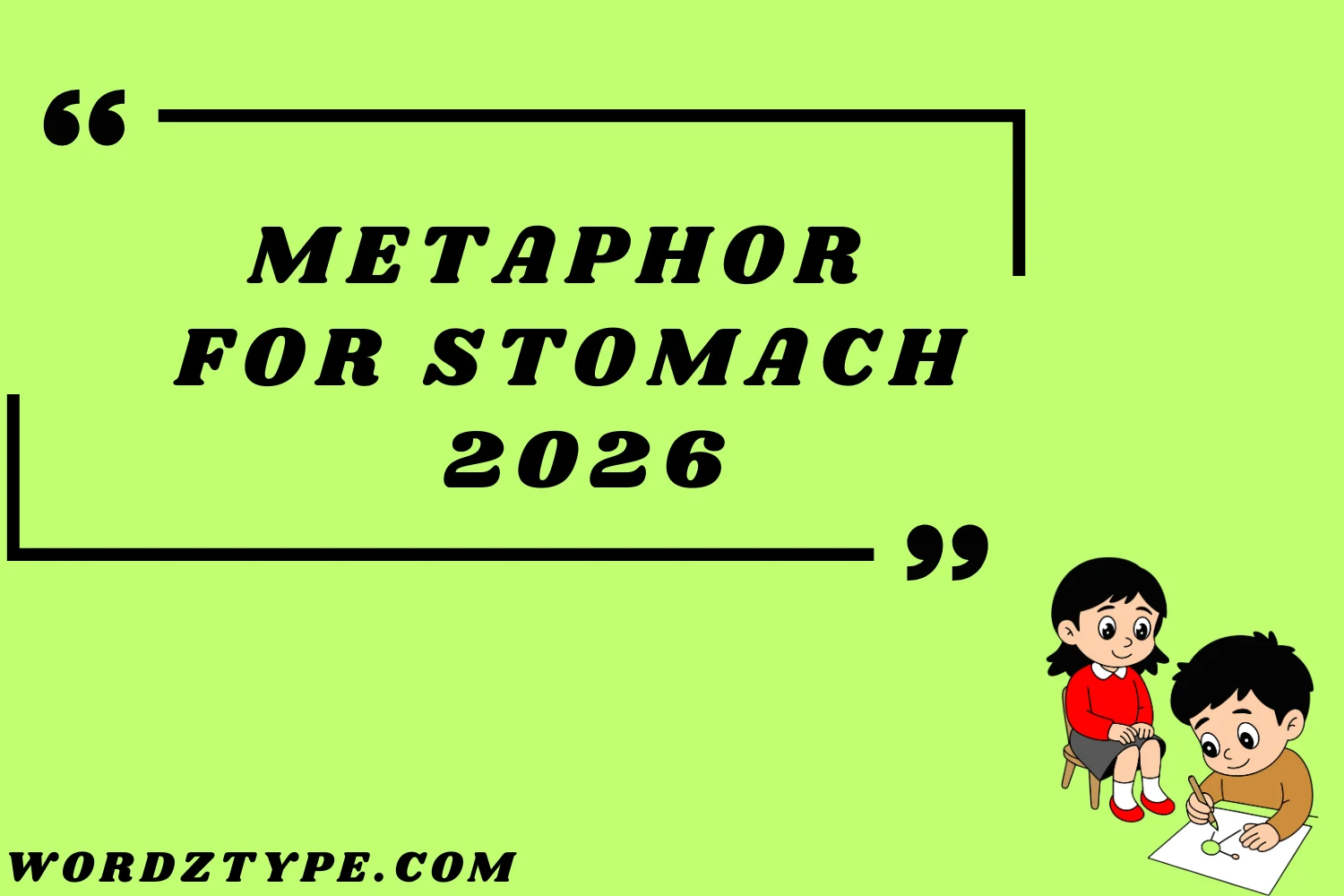 Metaphor for Stomach