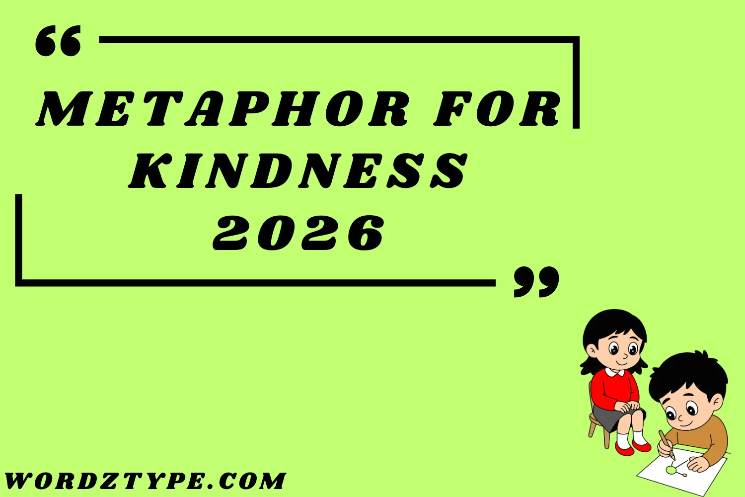 Metaphor for Kindness