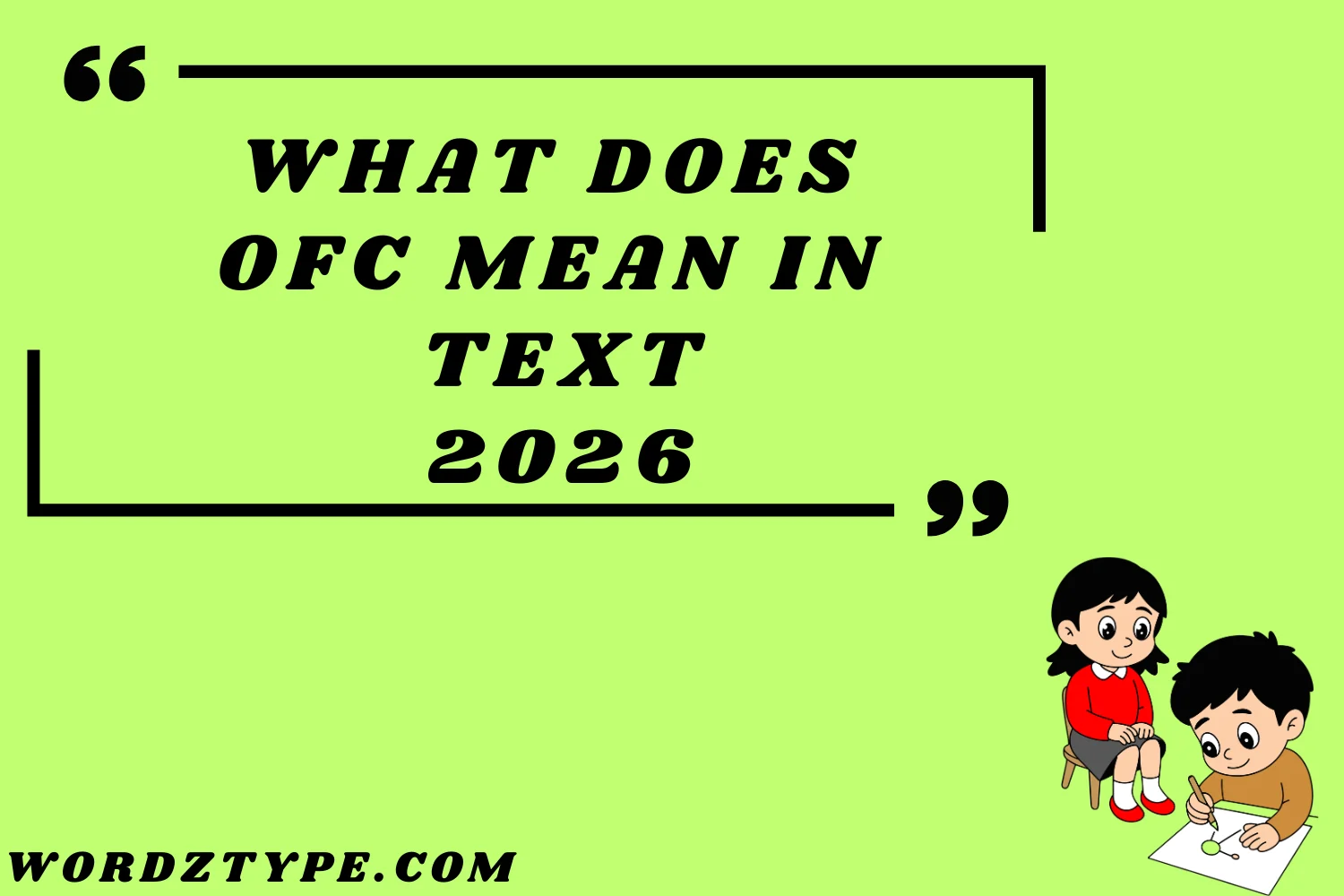 What Does ofc Mean in Text