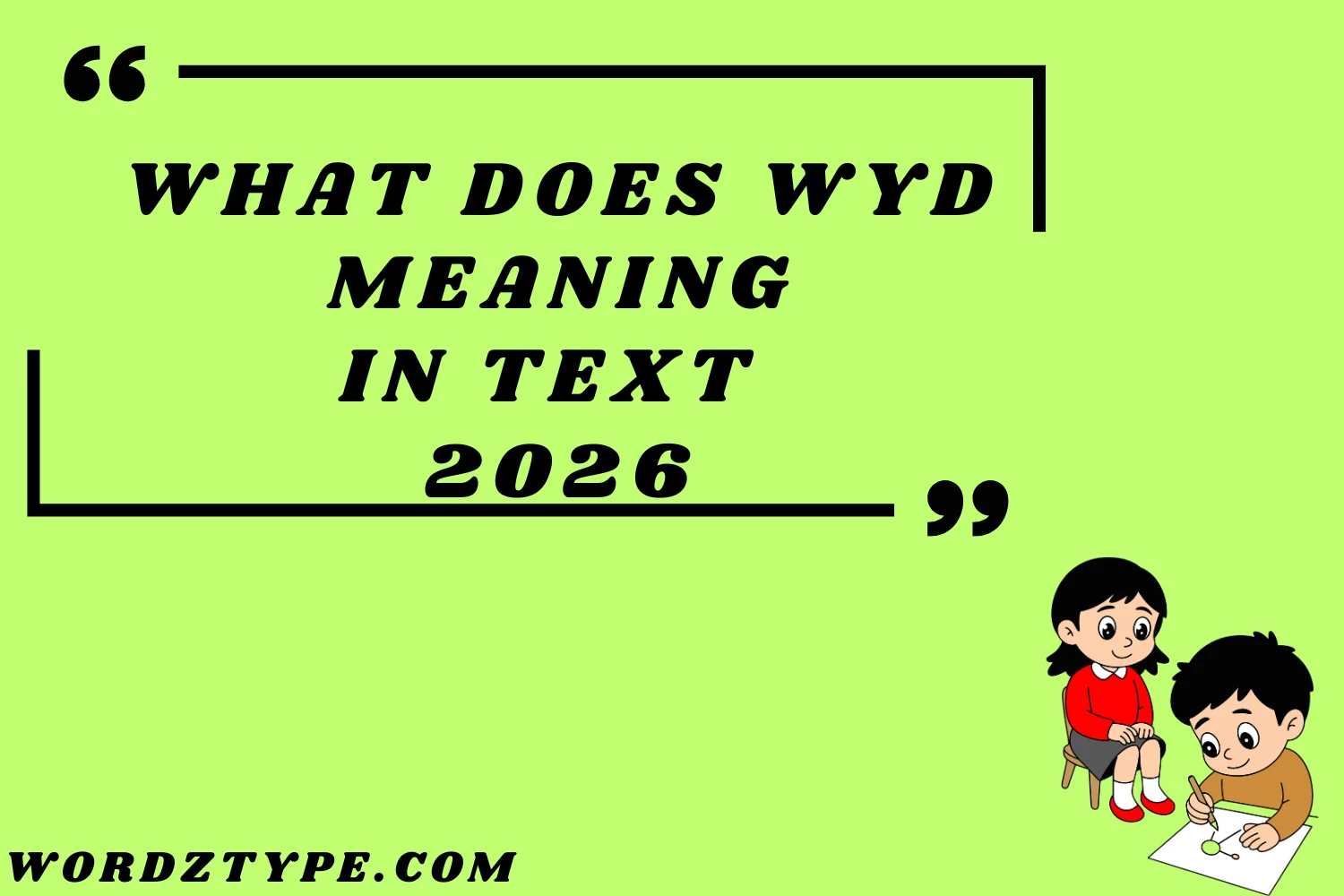 What Does wyd meaning in text