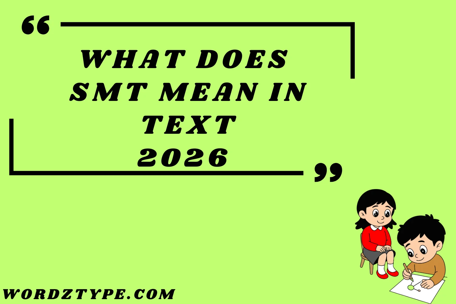 What Does SMT Mean in Text