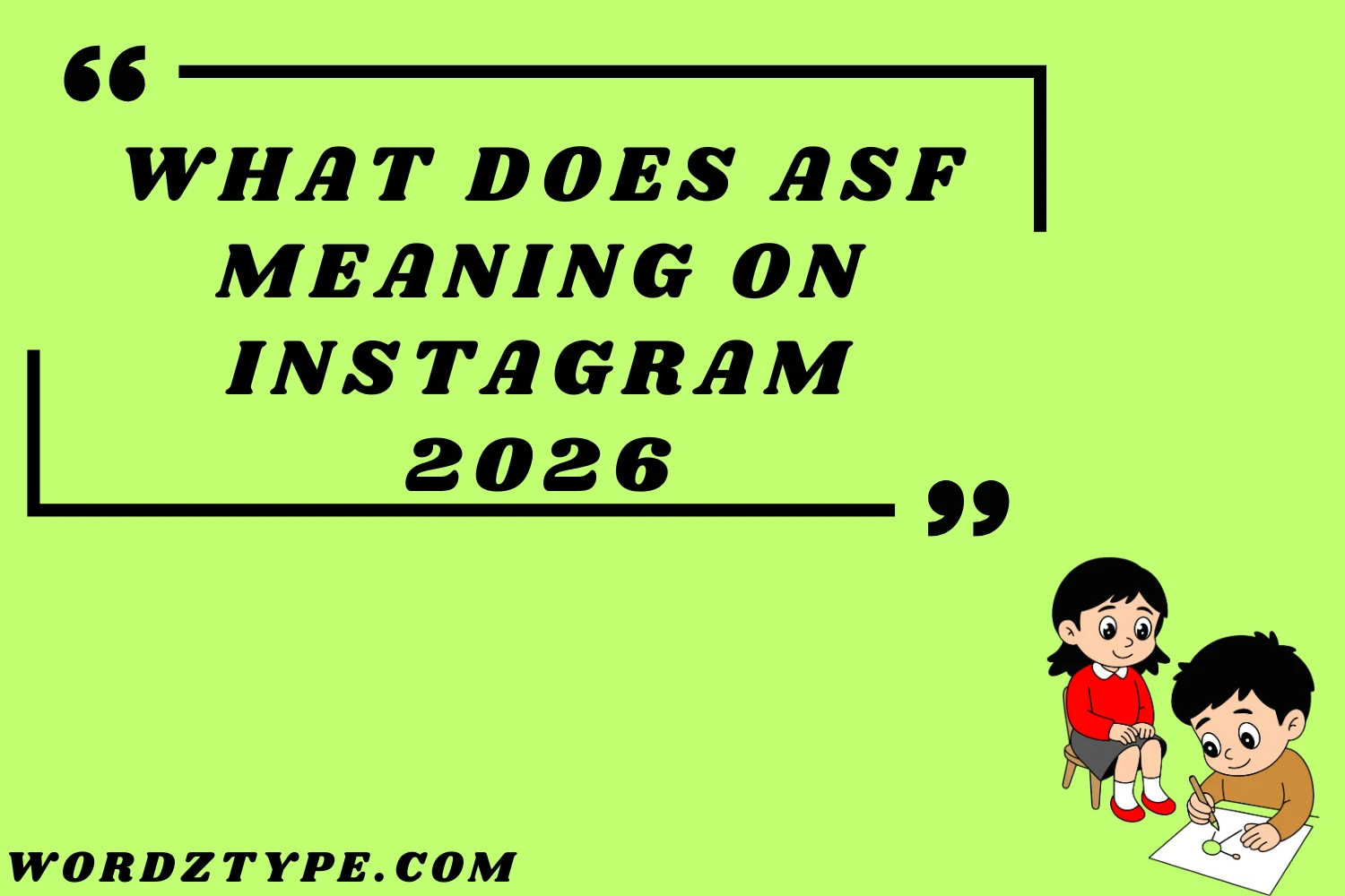 What Does asf Meaning on Instagram