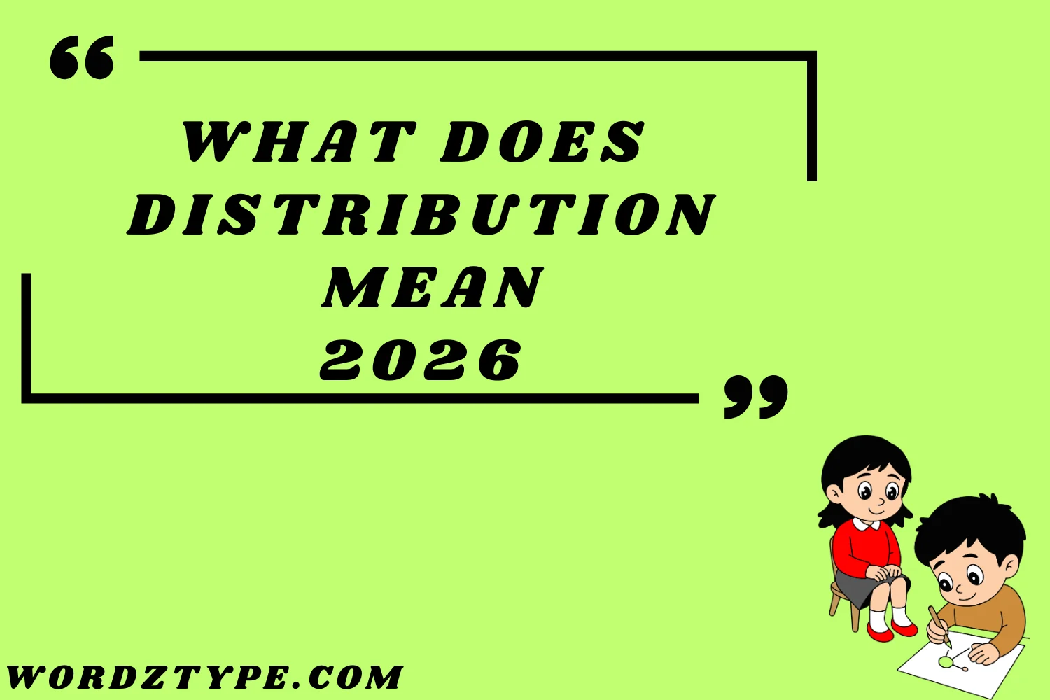 What Does Distribution Mean