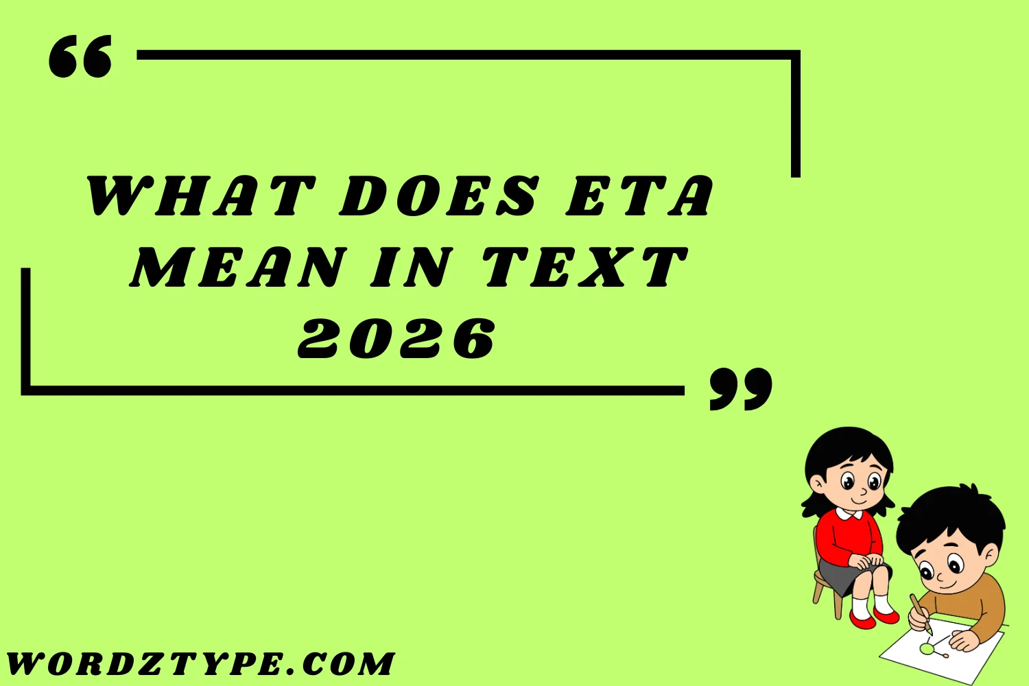 What Does ETA Mean in Text