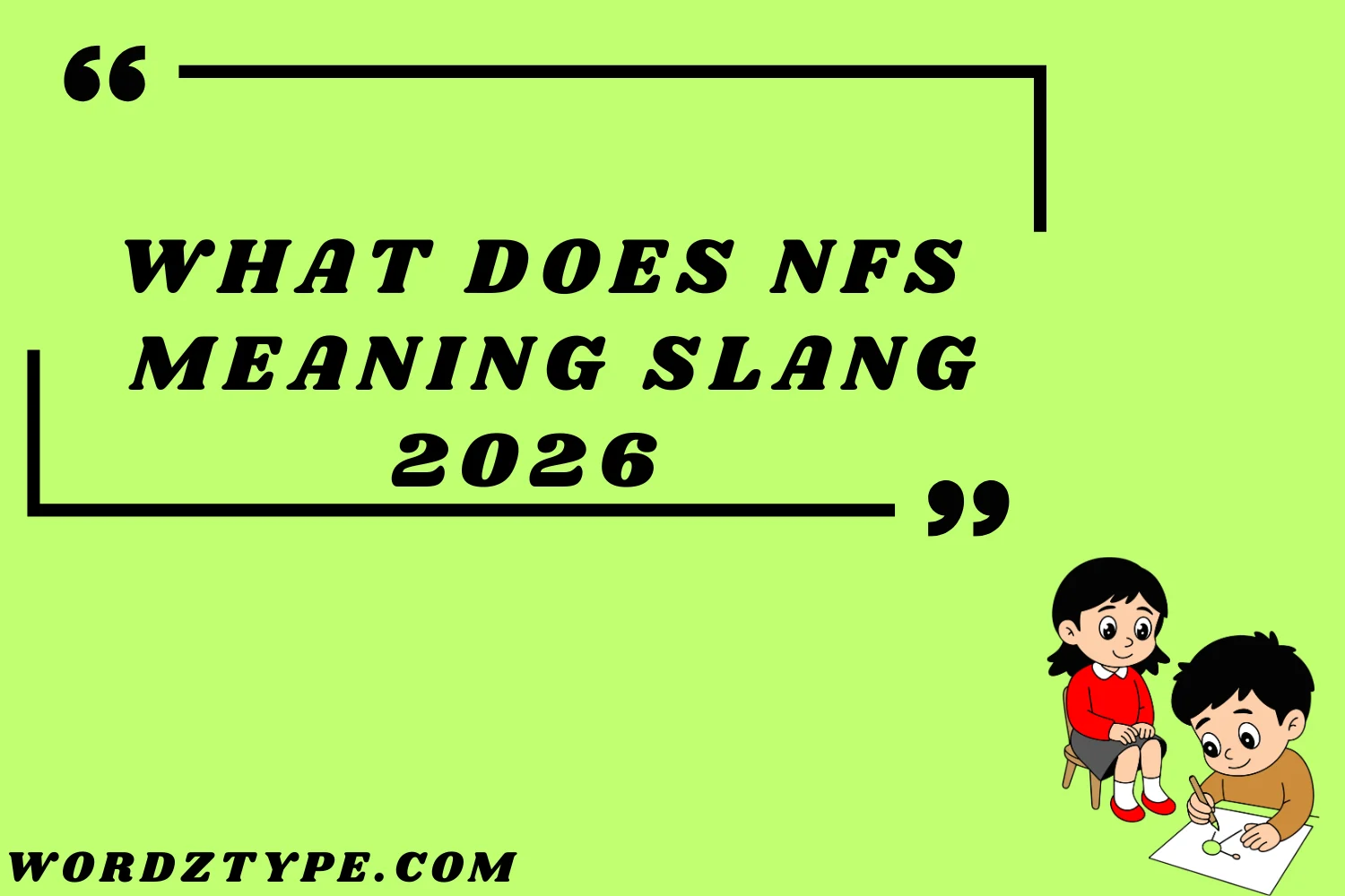 What Does NFS Meaning Slang