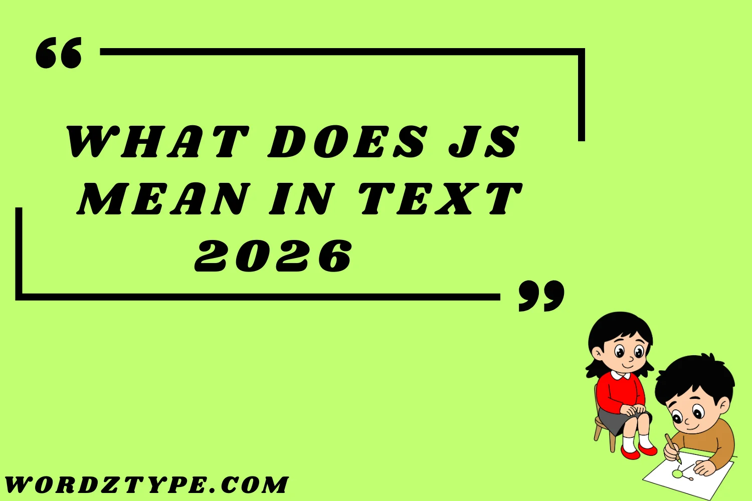 What Does js mean in text