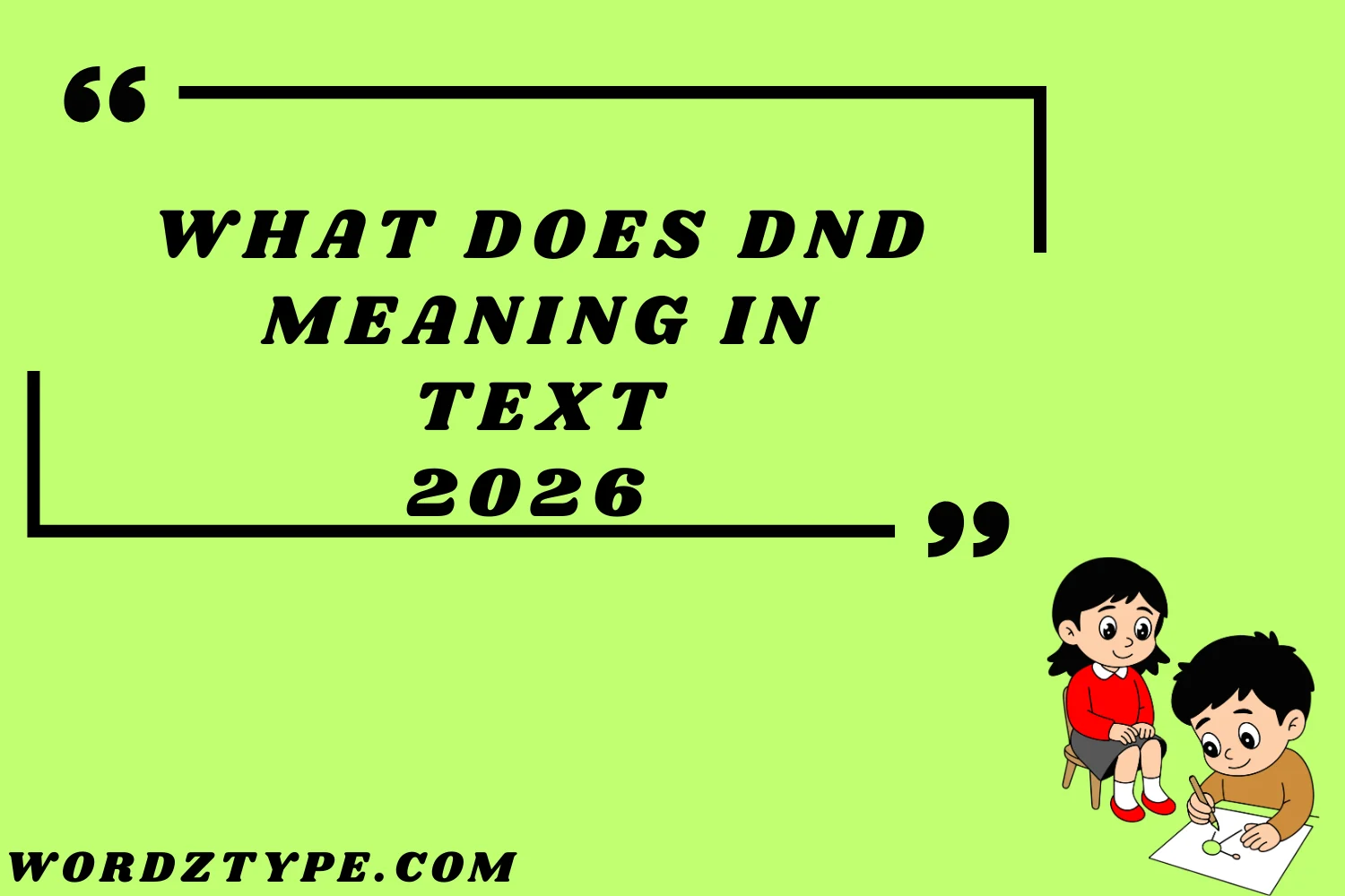 What Does DND Meaning in Text