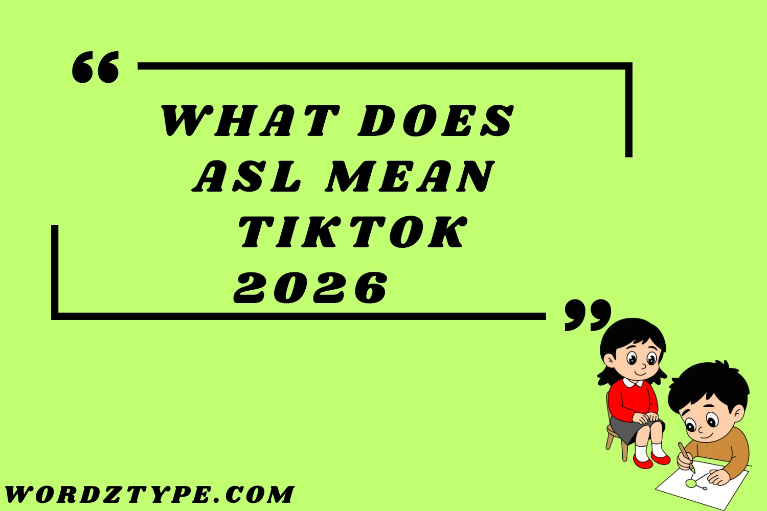 What Does ASL Mean TikTok