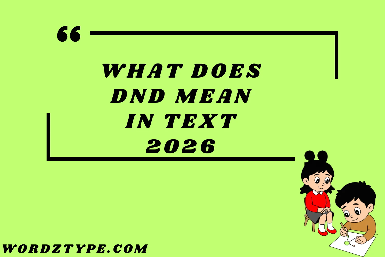 What Does DND Mean in Text