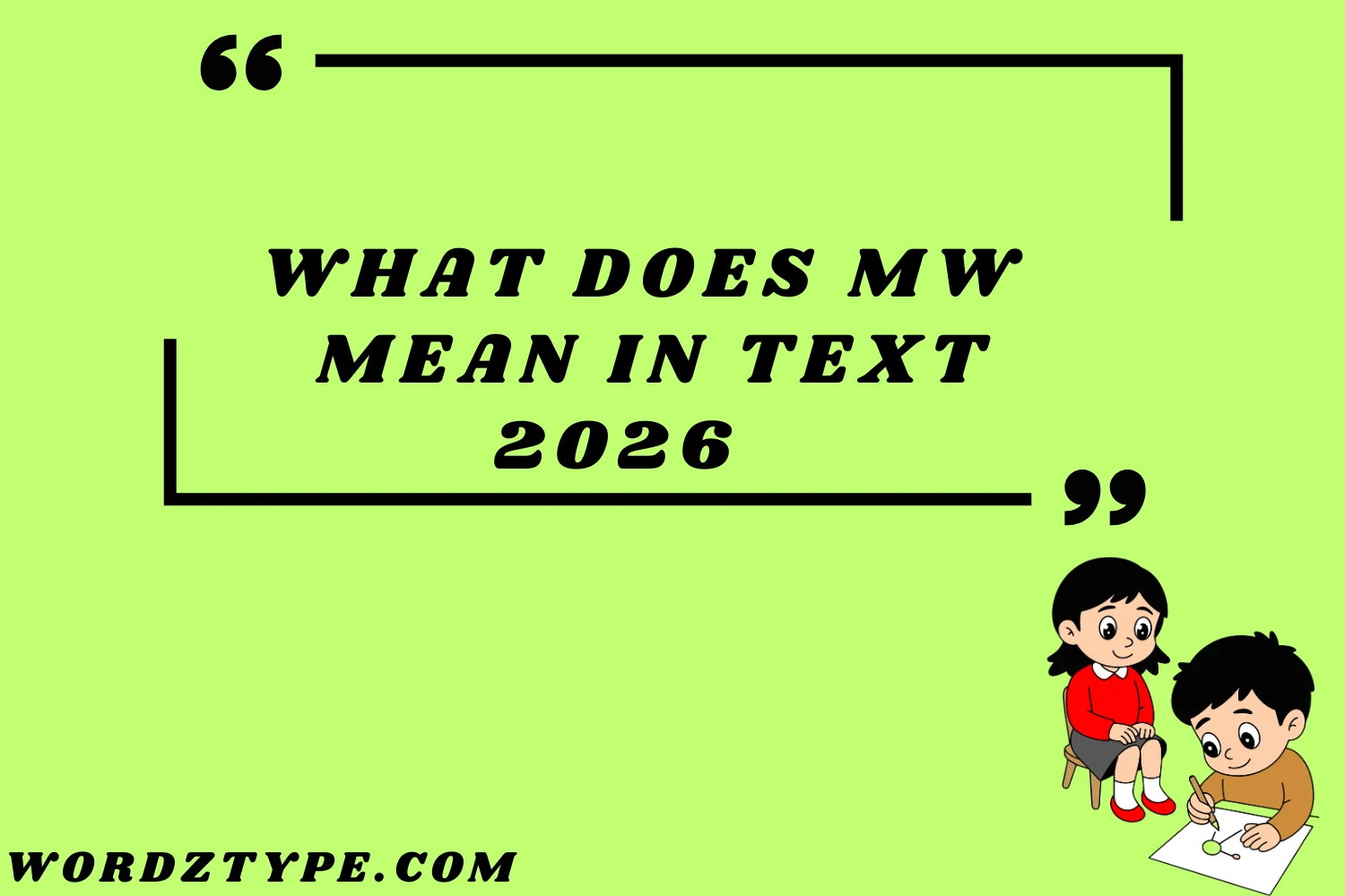 What Does MW Mean in Text