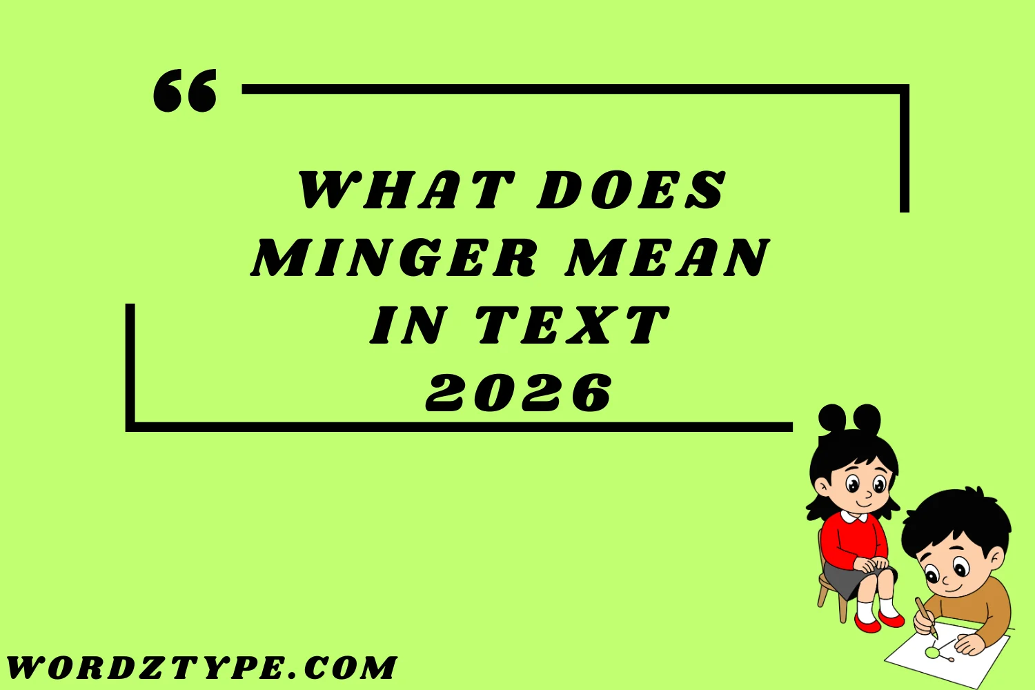 What Does Minger Mean in Text