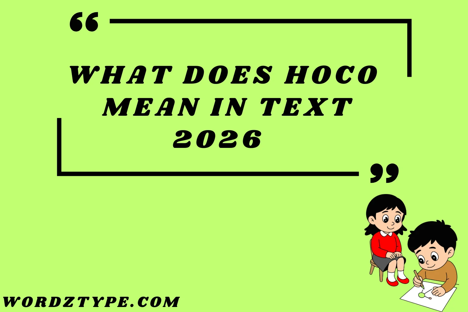 Hoco Mean in Text