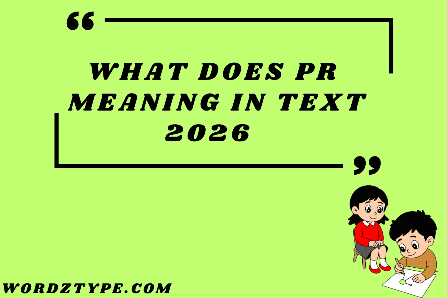 What Does PR Meaning in Text