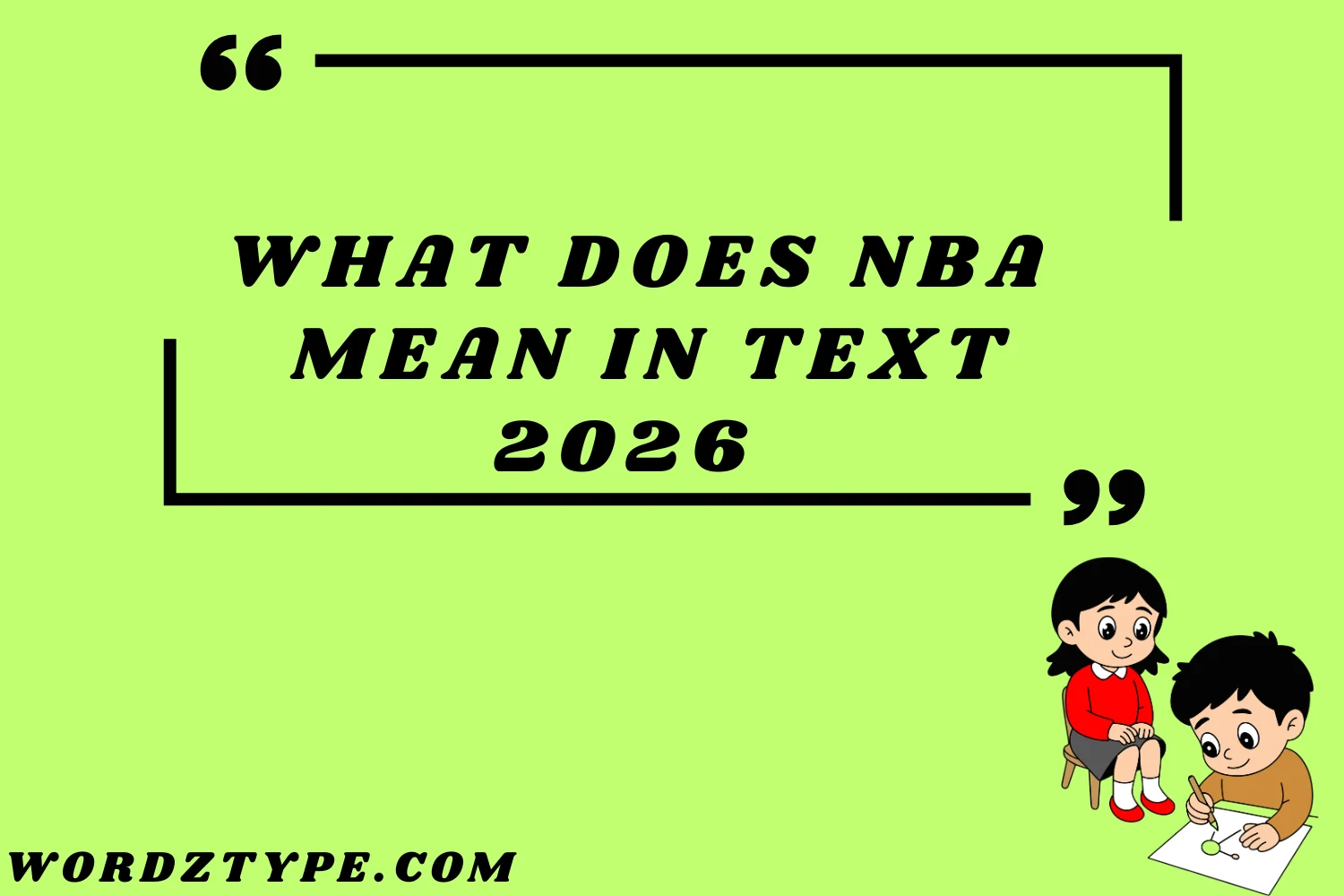 What Does NBA Mean in Text