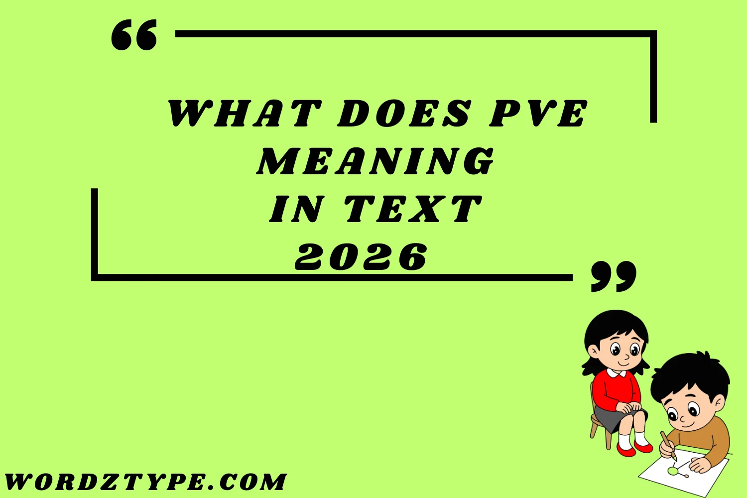 What Does PVE Meaning in Text