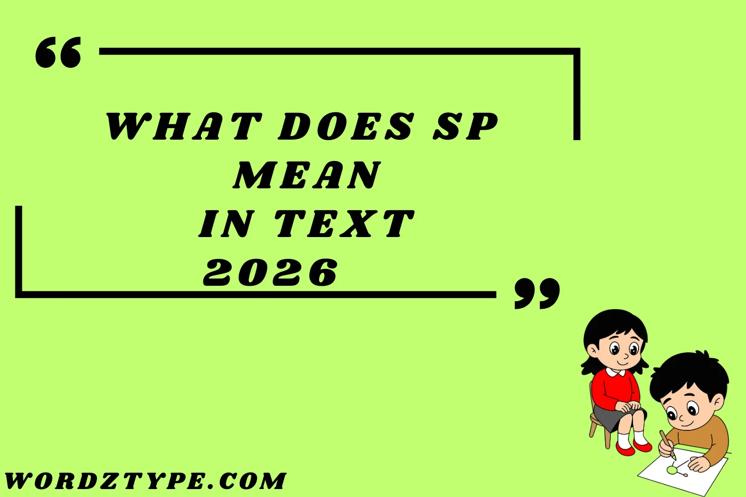 What Does SP Mean in Text