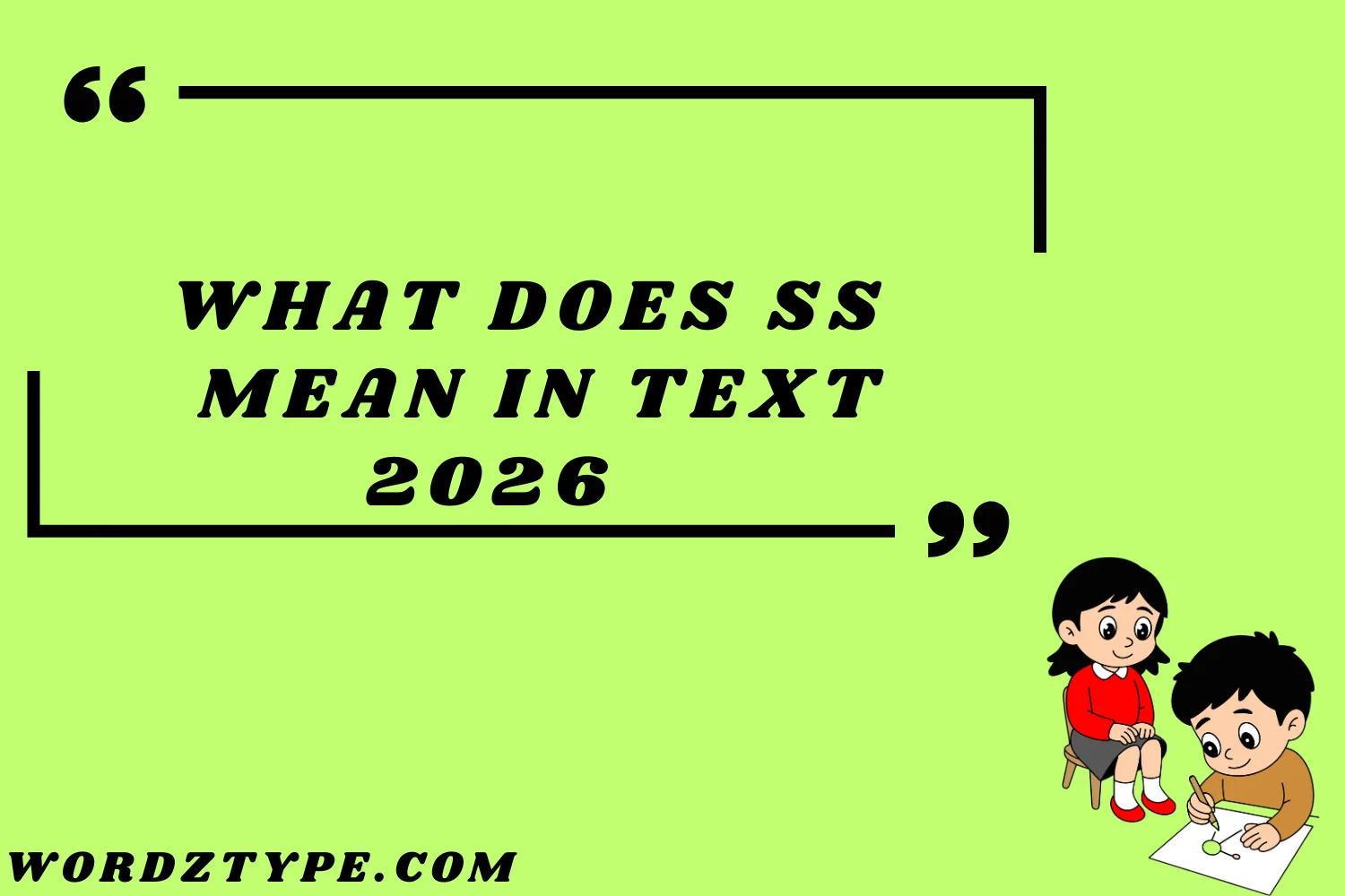 What Does SS Mean in Text