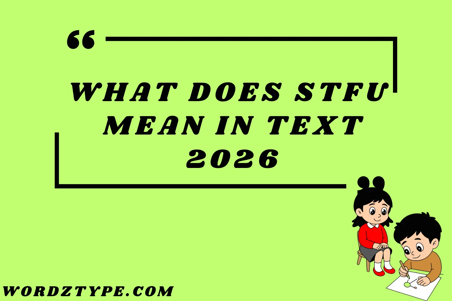 What Does STFU Mean in Text