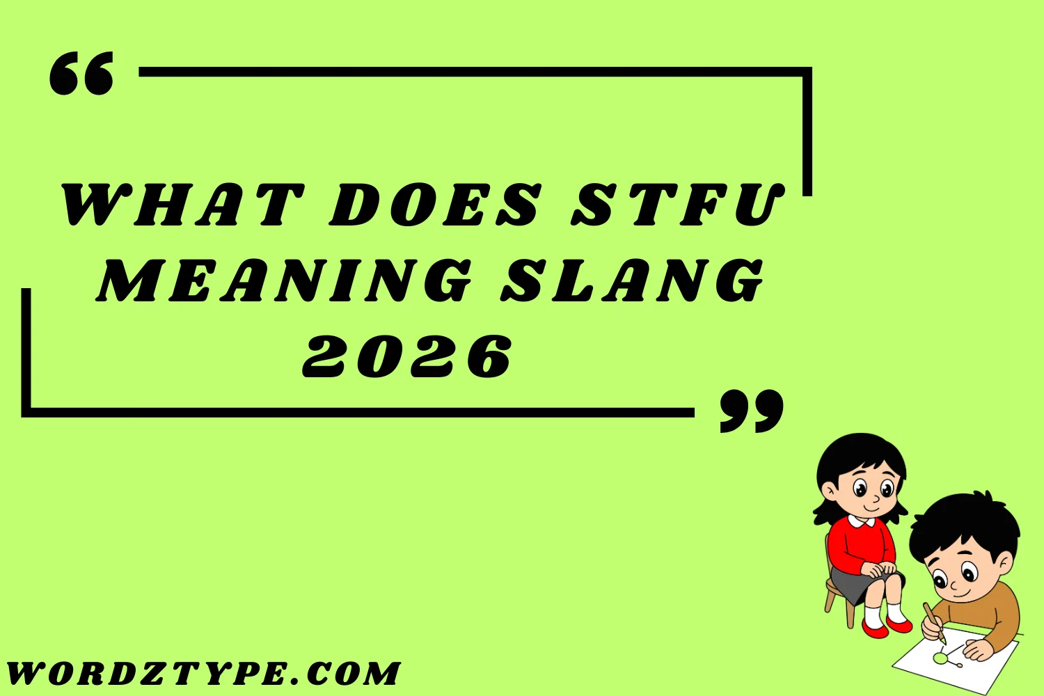 What Does STFU Meaning Slang