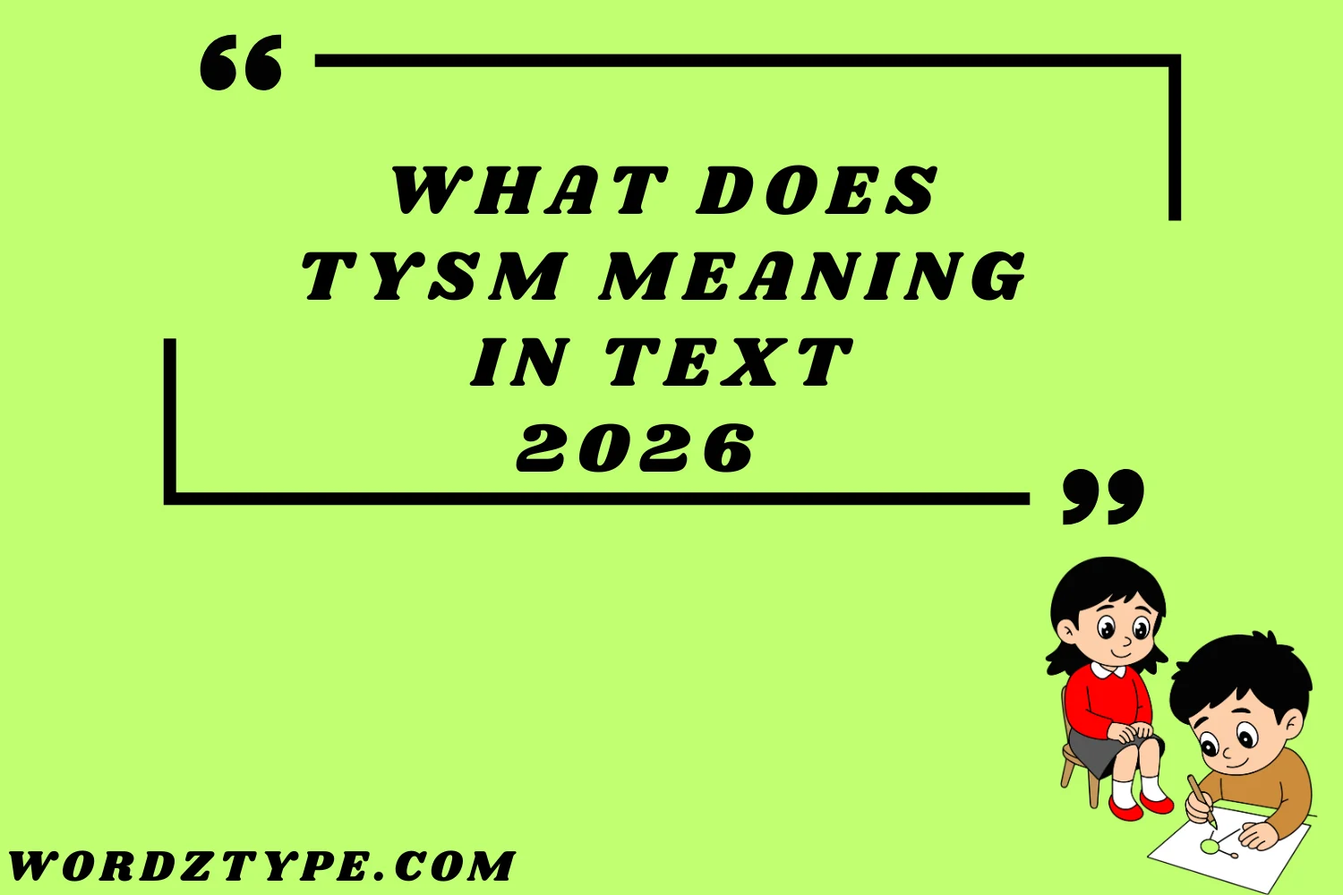 What Does TYSM Meaning in Text