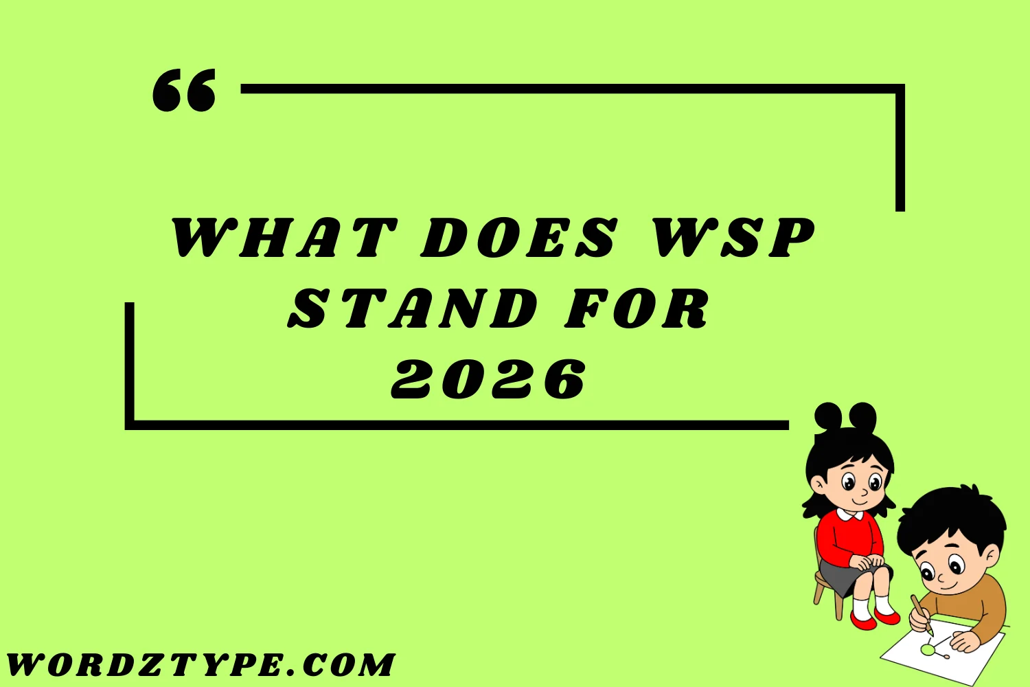 What Does WSP Stand For