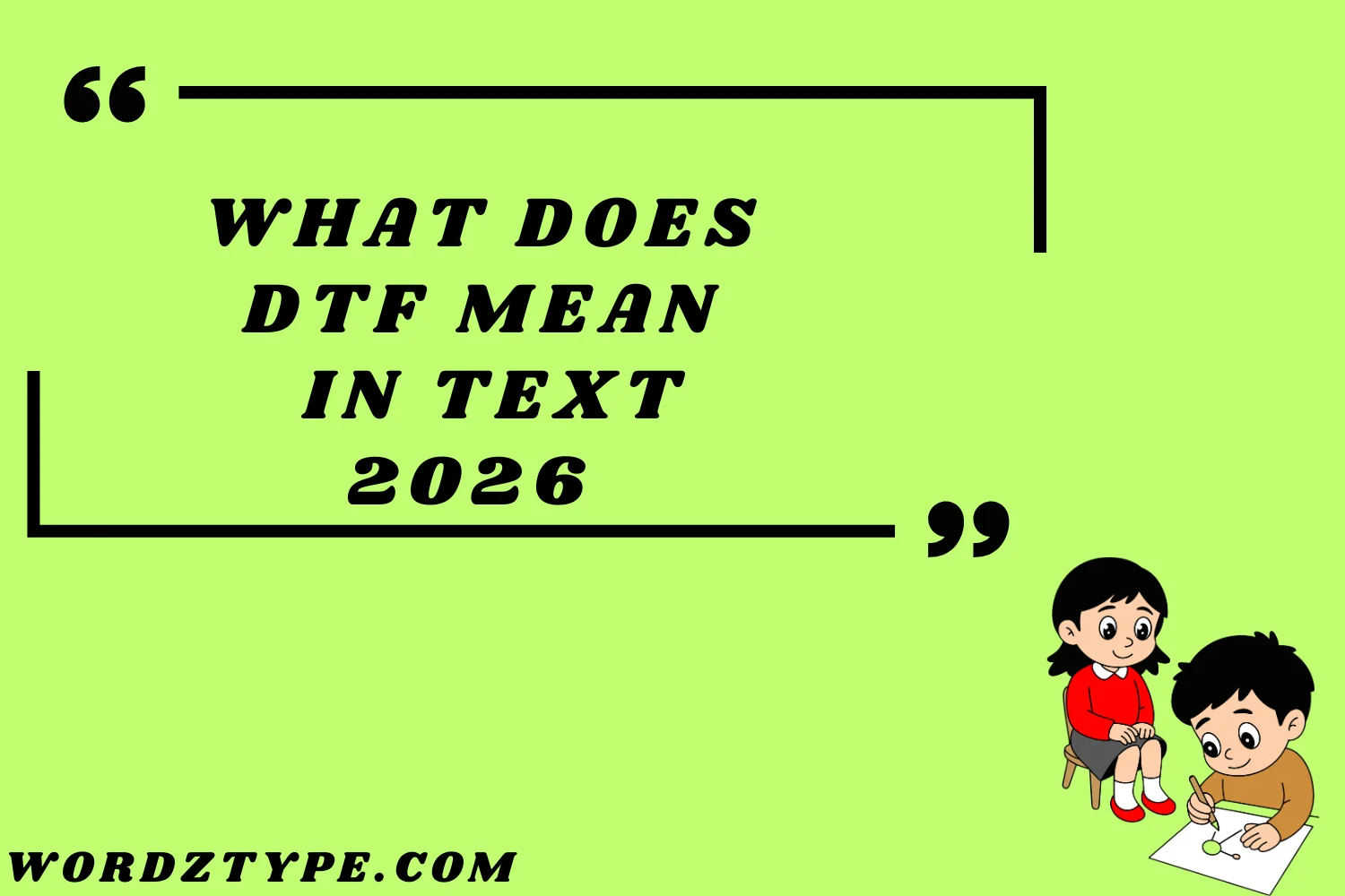 What Does DTF Mean in Text