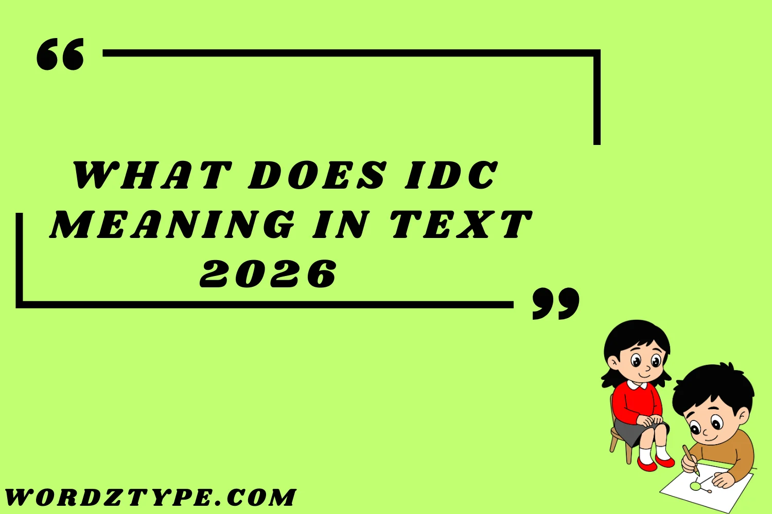 What Does IDC Meaning in Text
