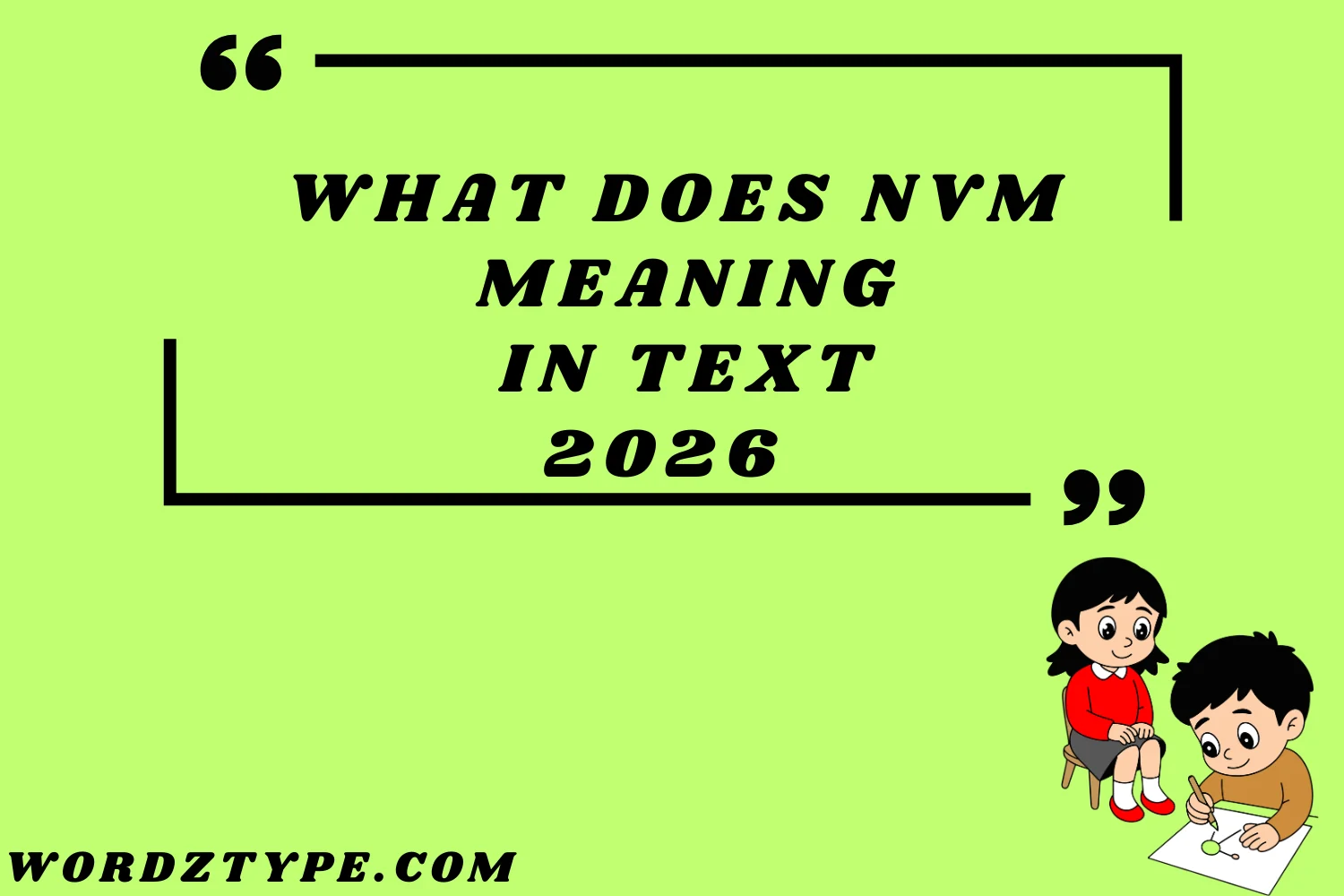 What Does nvm Meaning in Text