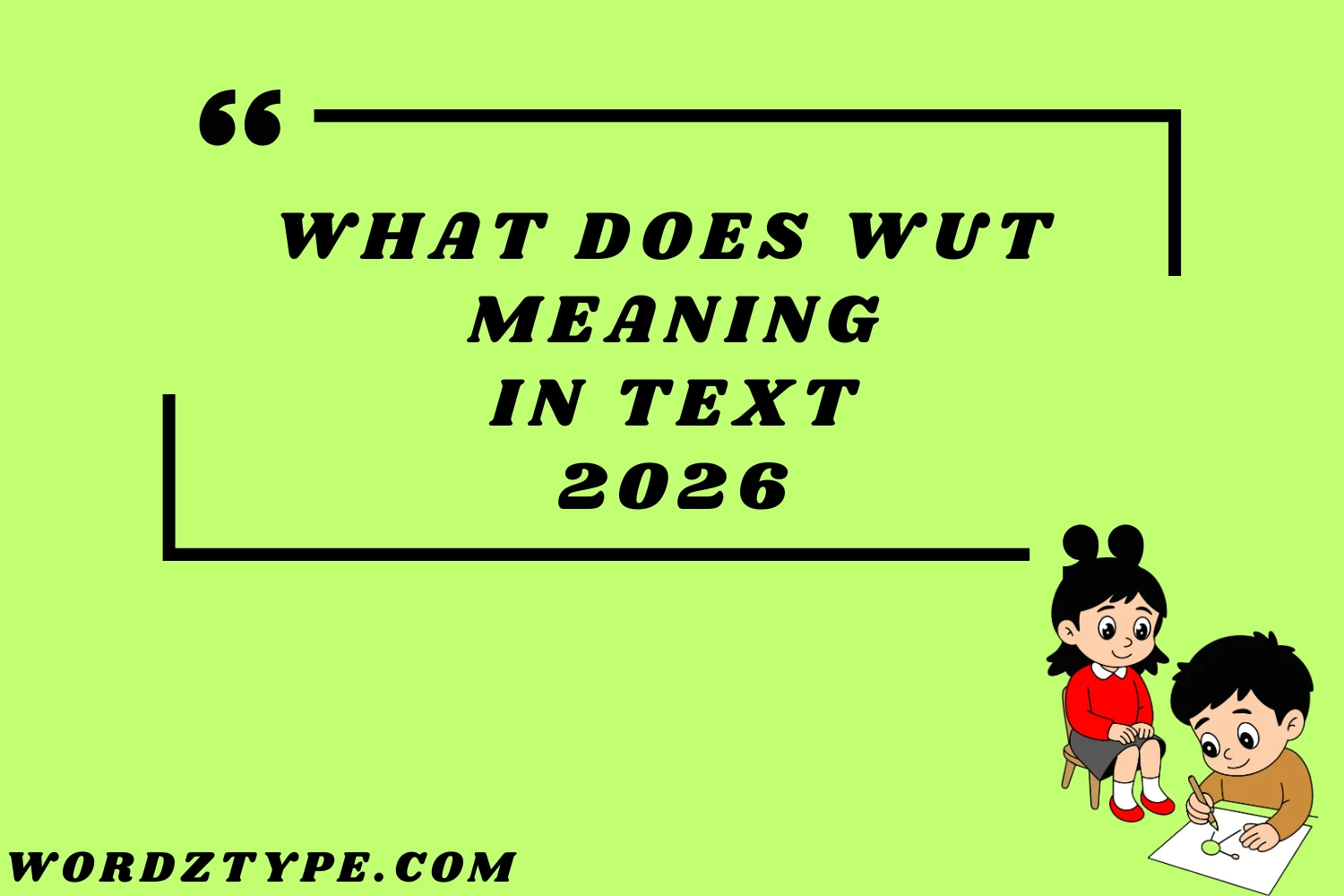 What Does wut meaning in text