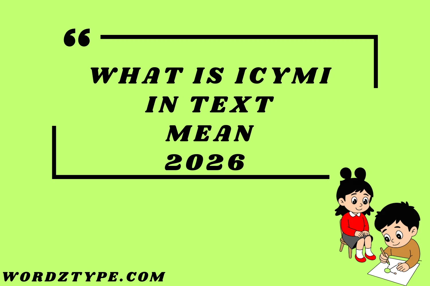 What Is ICYMI in Text Mean