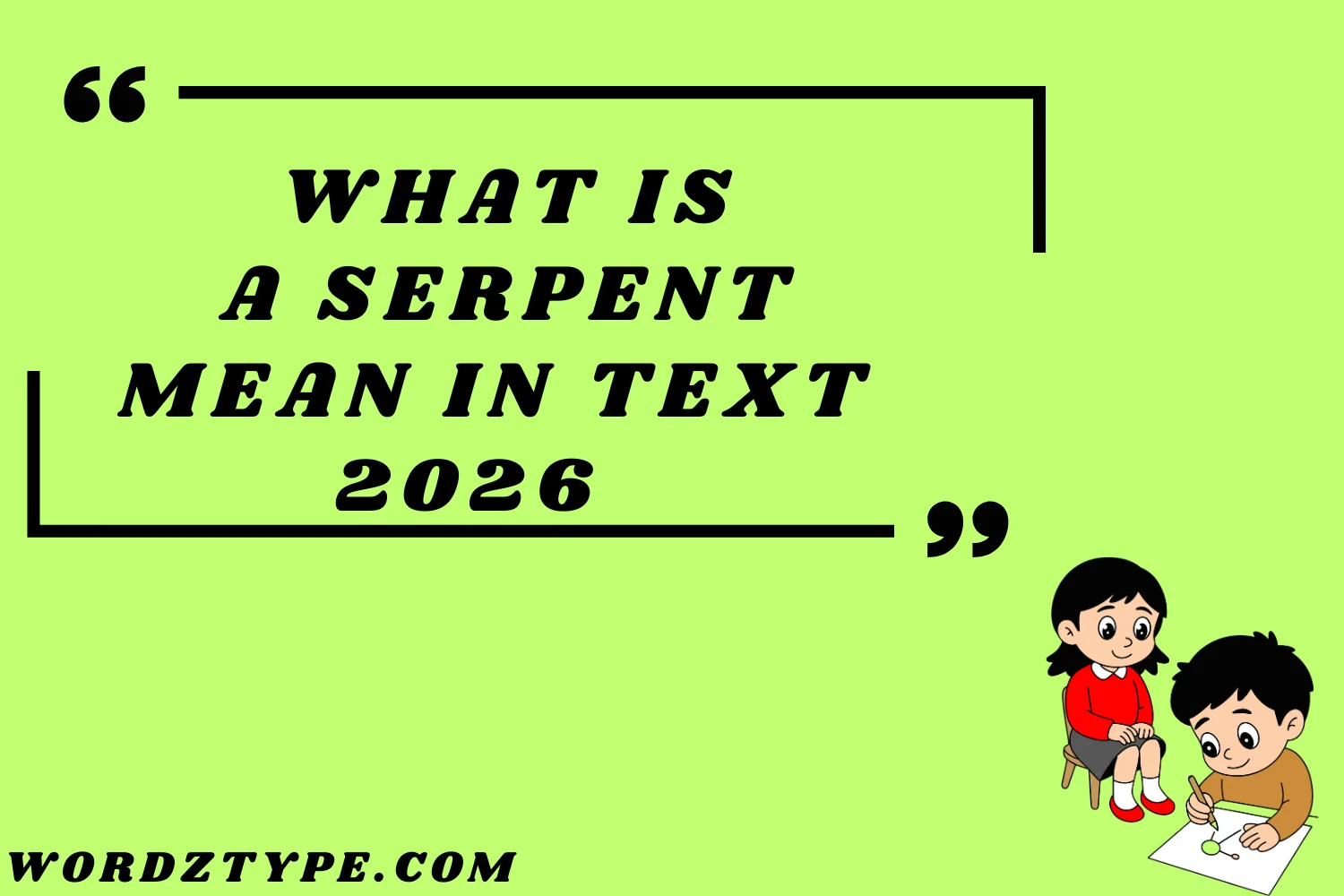 What Is a Serpent mean in text