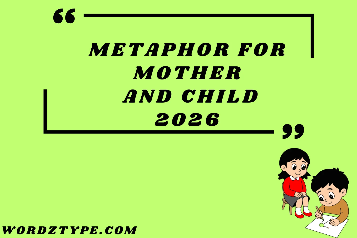 Metaphor for Mother and Child